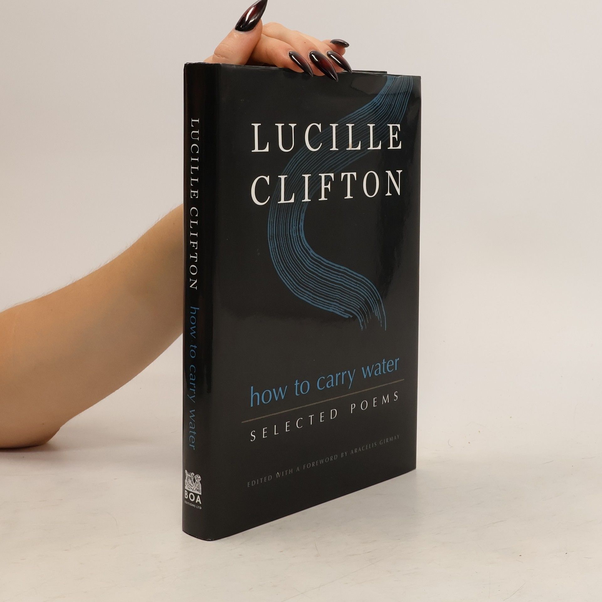 Lucille Clifton How to Carry Water: Selected Poems of Lucille Clifton