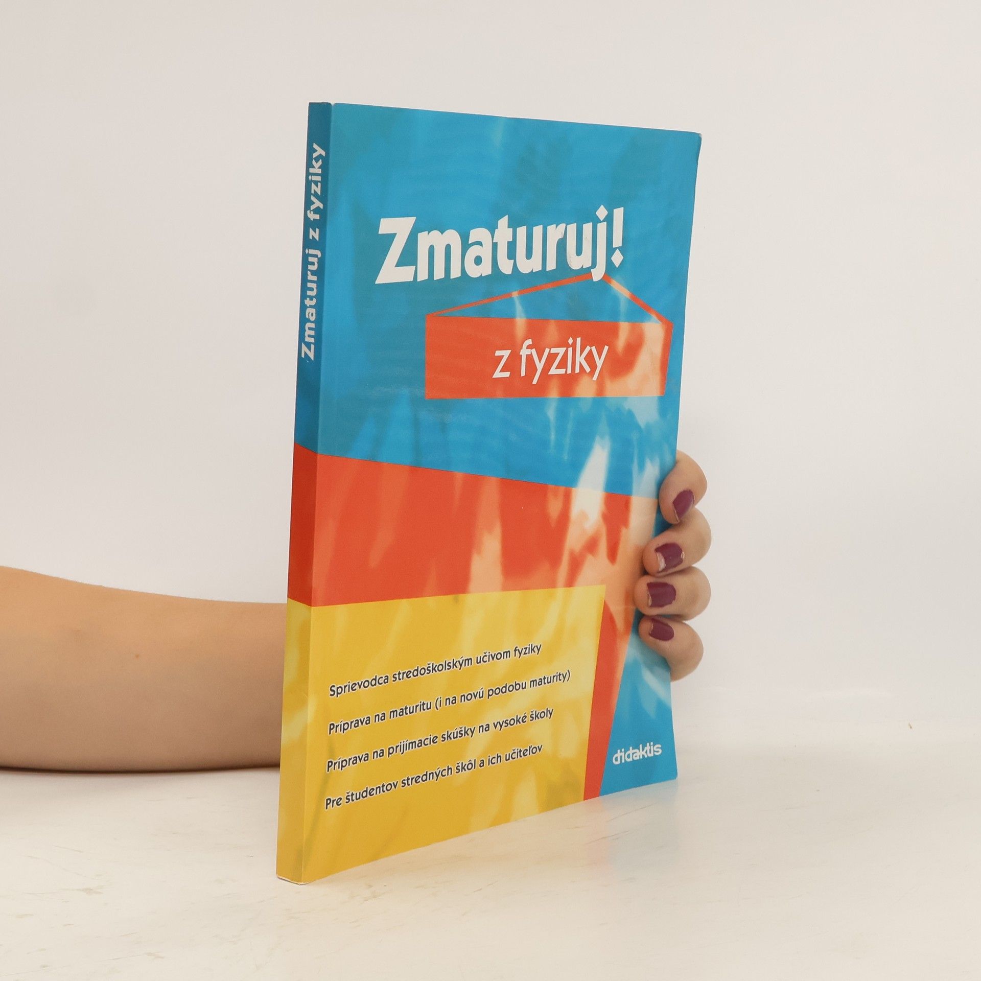 Pavol Tarábek Zmaturuj! z fyziky