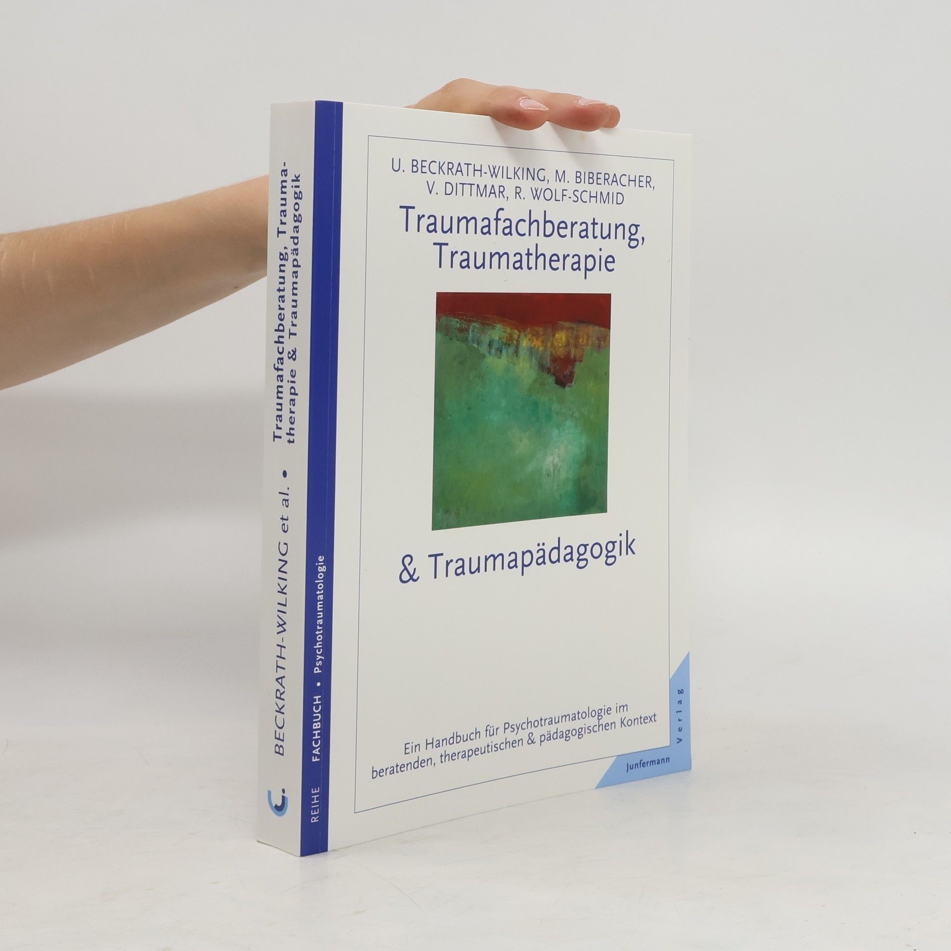 Ulrike Beckrath-Wilking Taumafachberatung, Traumatherapie & Traumapädagogik