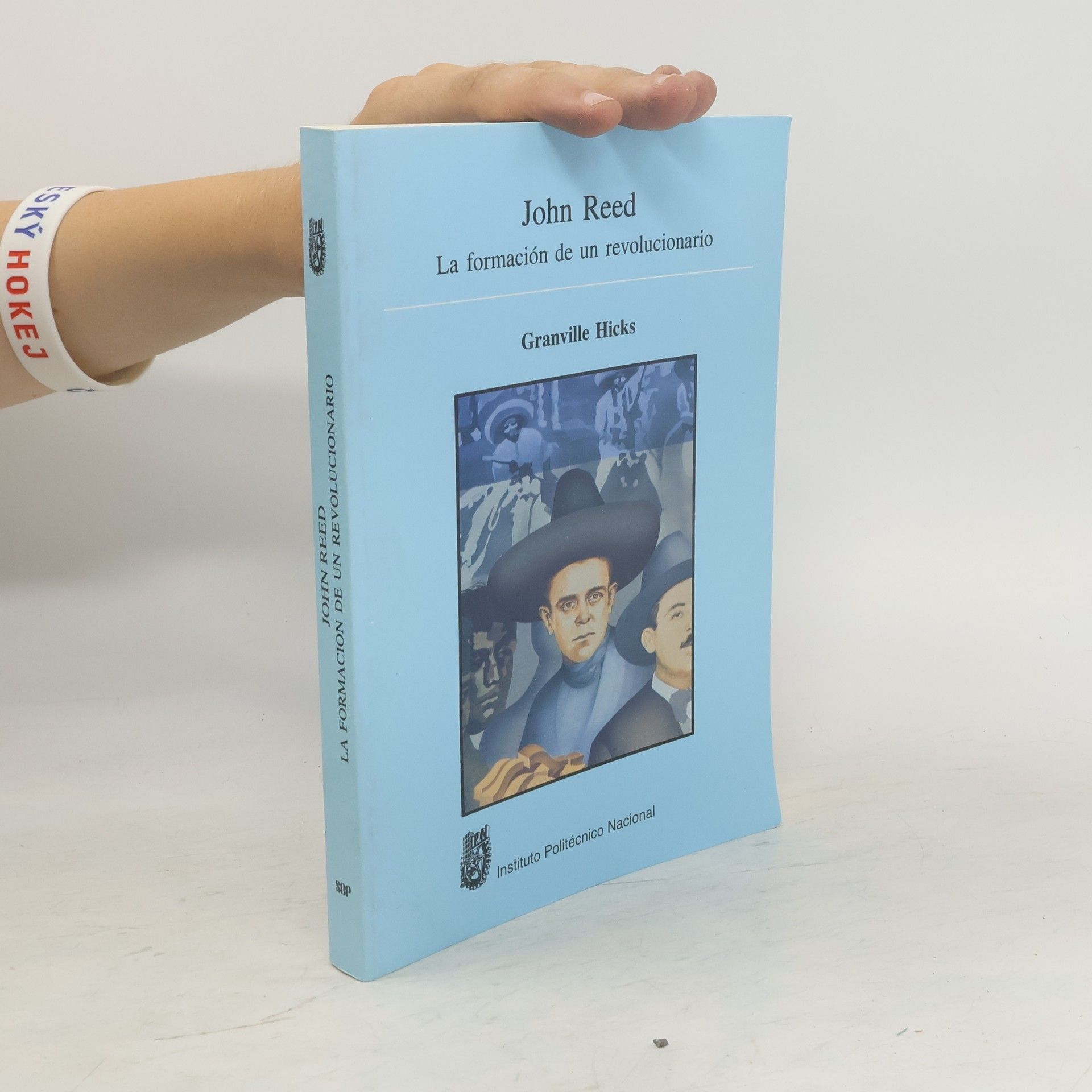Granville Hicks John Reed. La formación de un revolucionario