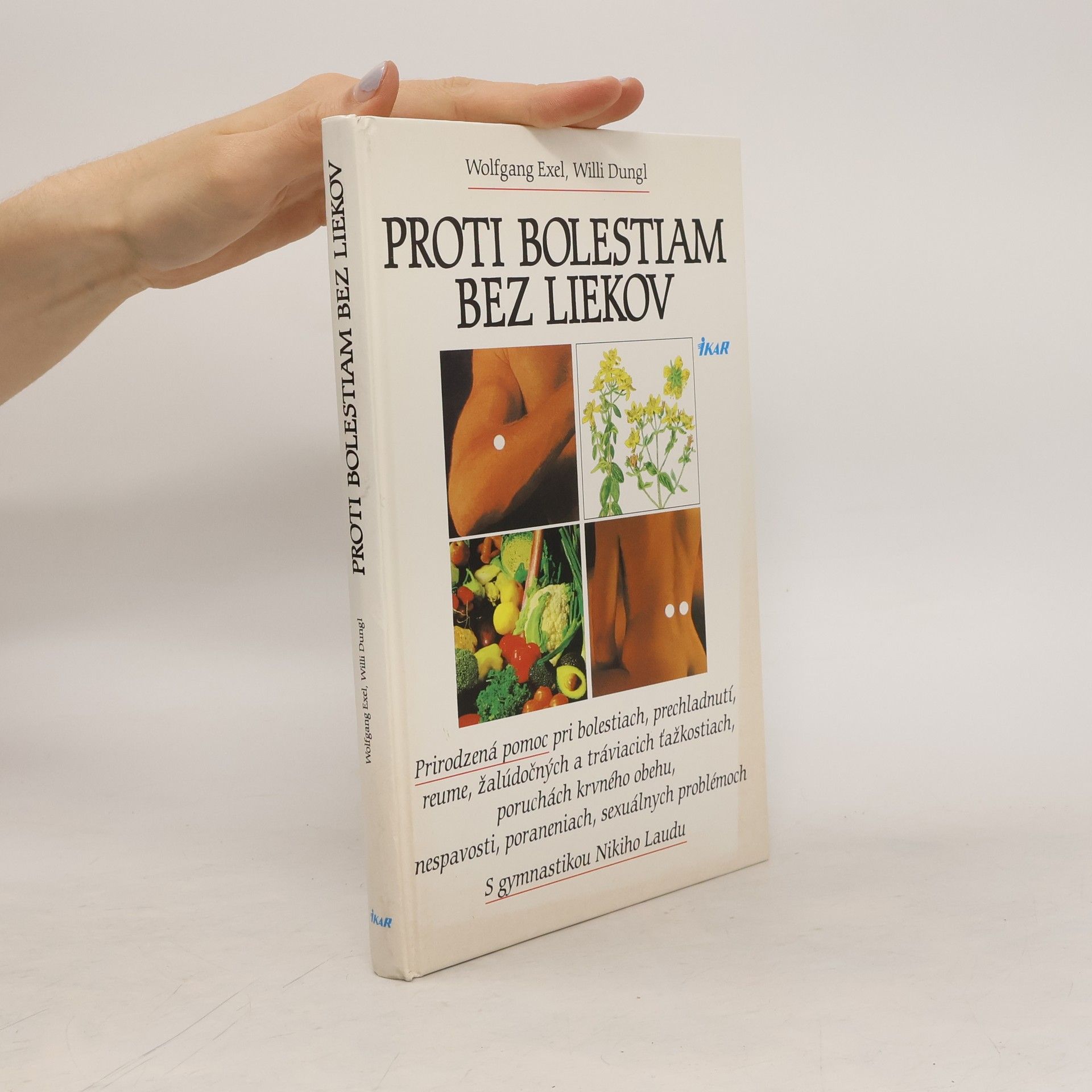 Wolfgang Exel Proti bolestiam bez liekov
