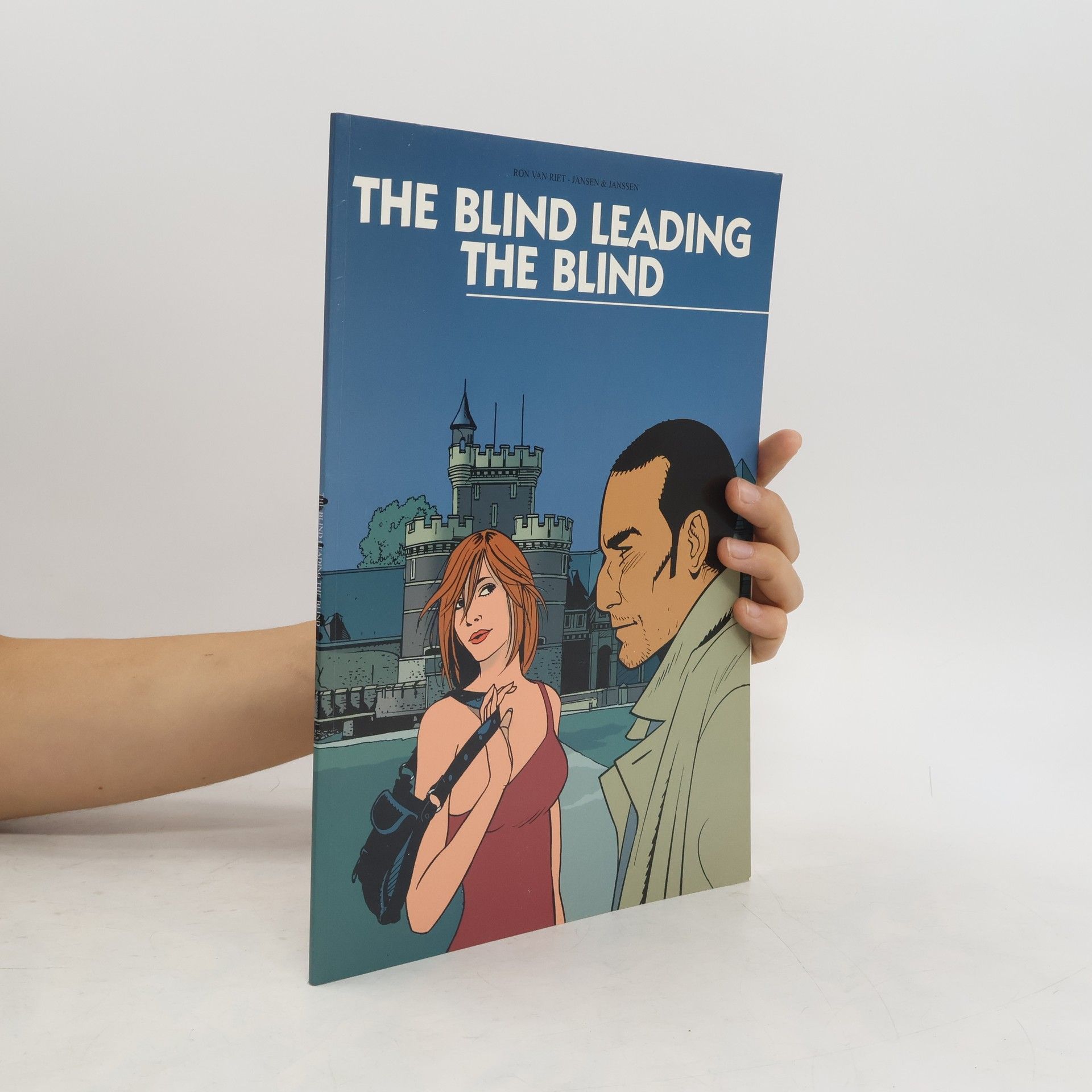 Ron van Riet The Blind Leading the Blind