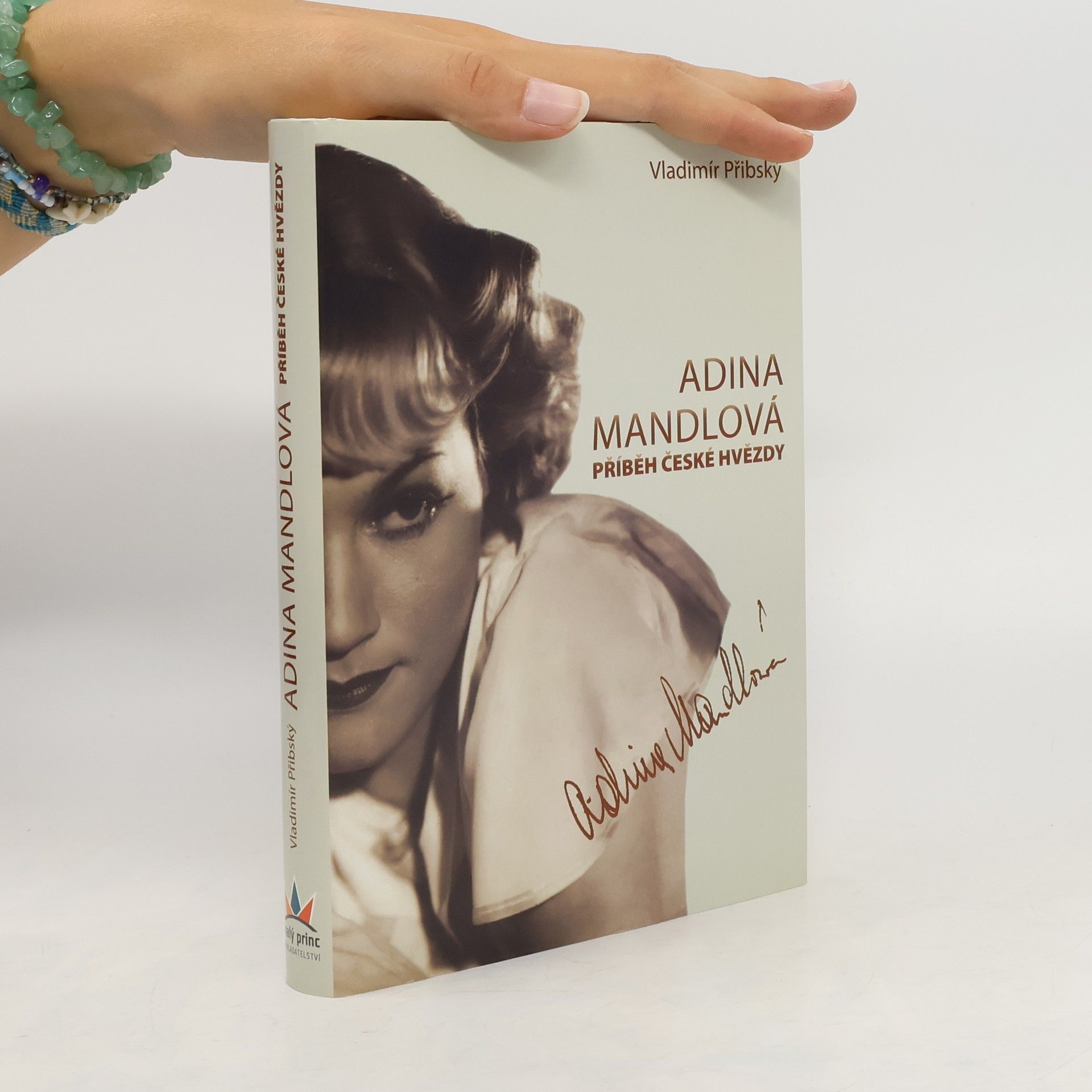 Vladimír Přibský Adina Mandlová : příběh české hvězdy