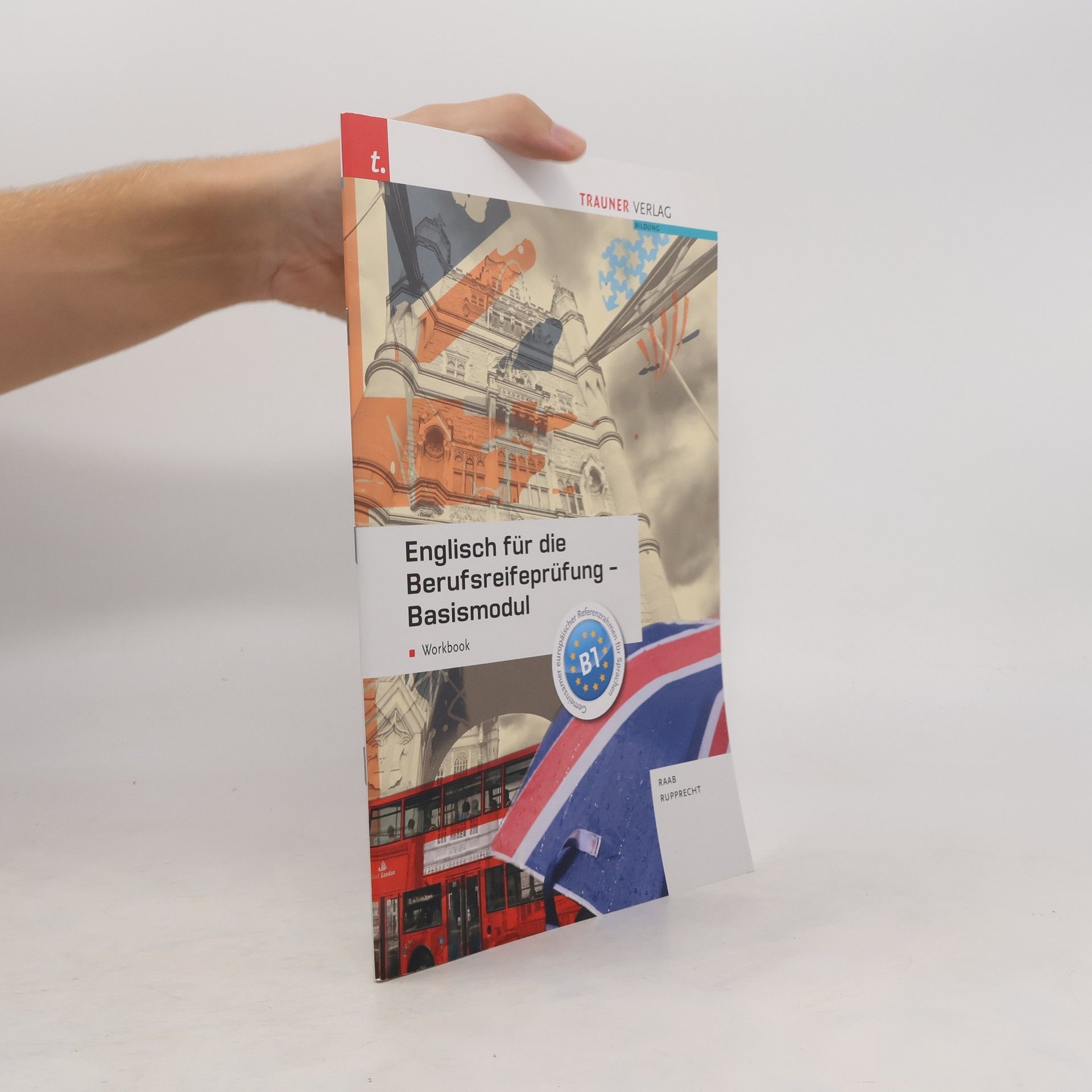 Matthias Rupprecht Englisch für die Berufsreifeprüfung - Basismodul Workbook + E-Book