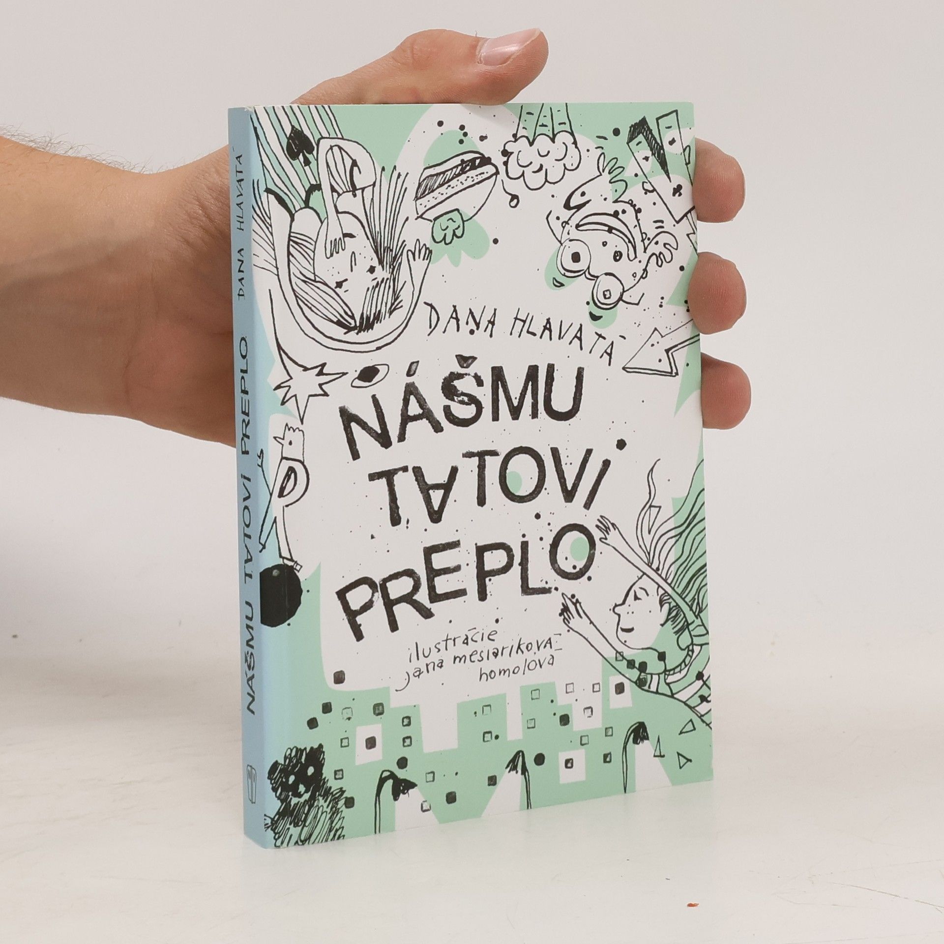 Dana Hlavatá Nášmu tatovi preplo