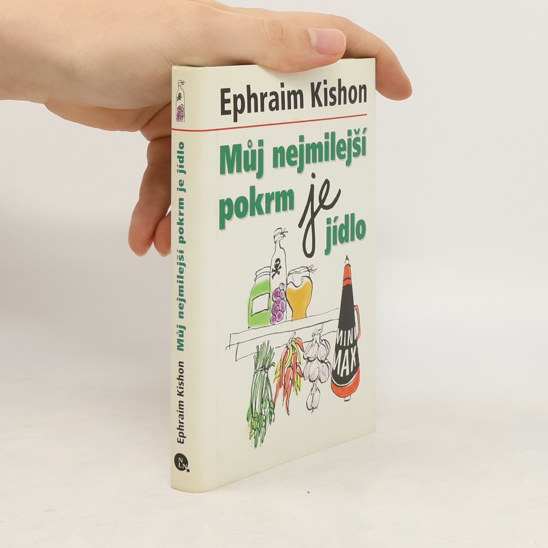 Ephraim Kishon Můj nejmilejší pokrm je jídlo