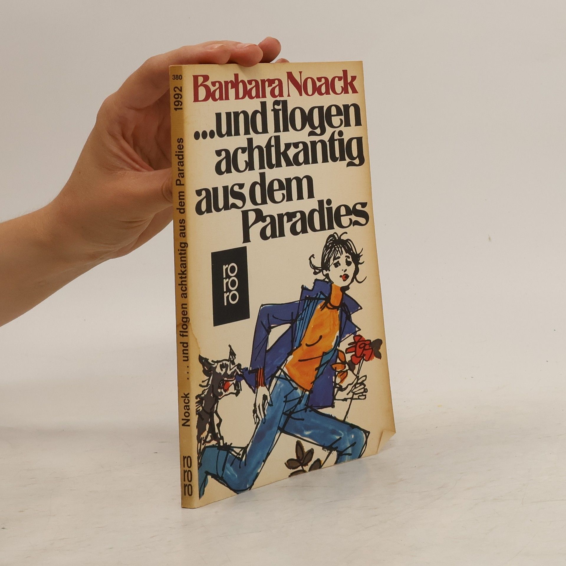 Barbara Noack Und flogen achtkantig aus dem Paradies