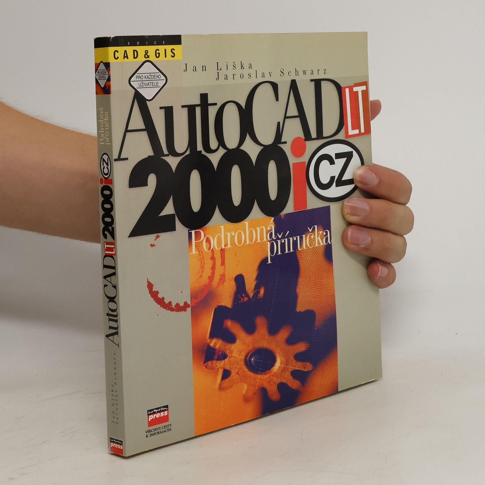 Ján Líška AutoCAD LT 2000 CZ : podrobná příručka
