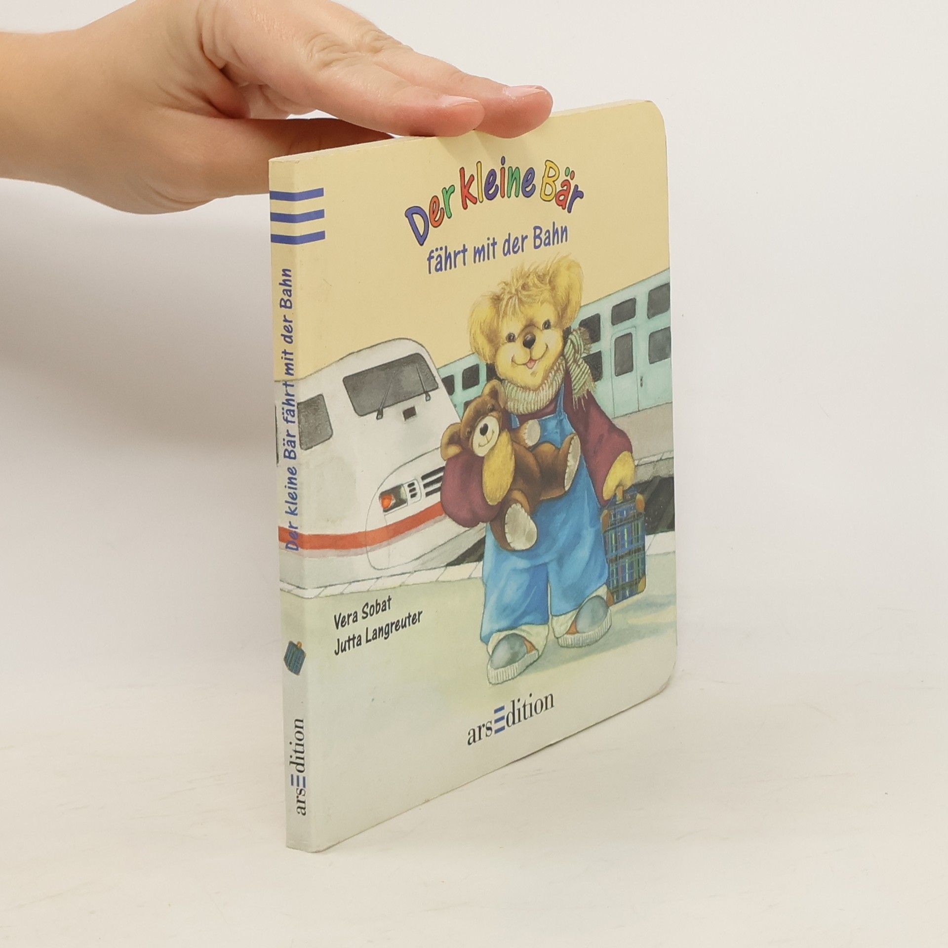 Vera Sobat Der kleine Bär fährt mit der Bahn