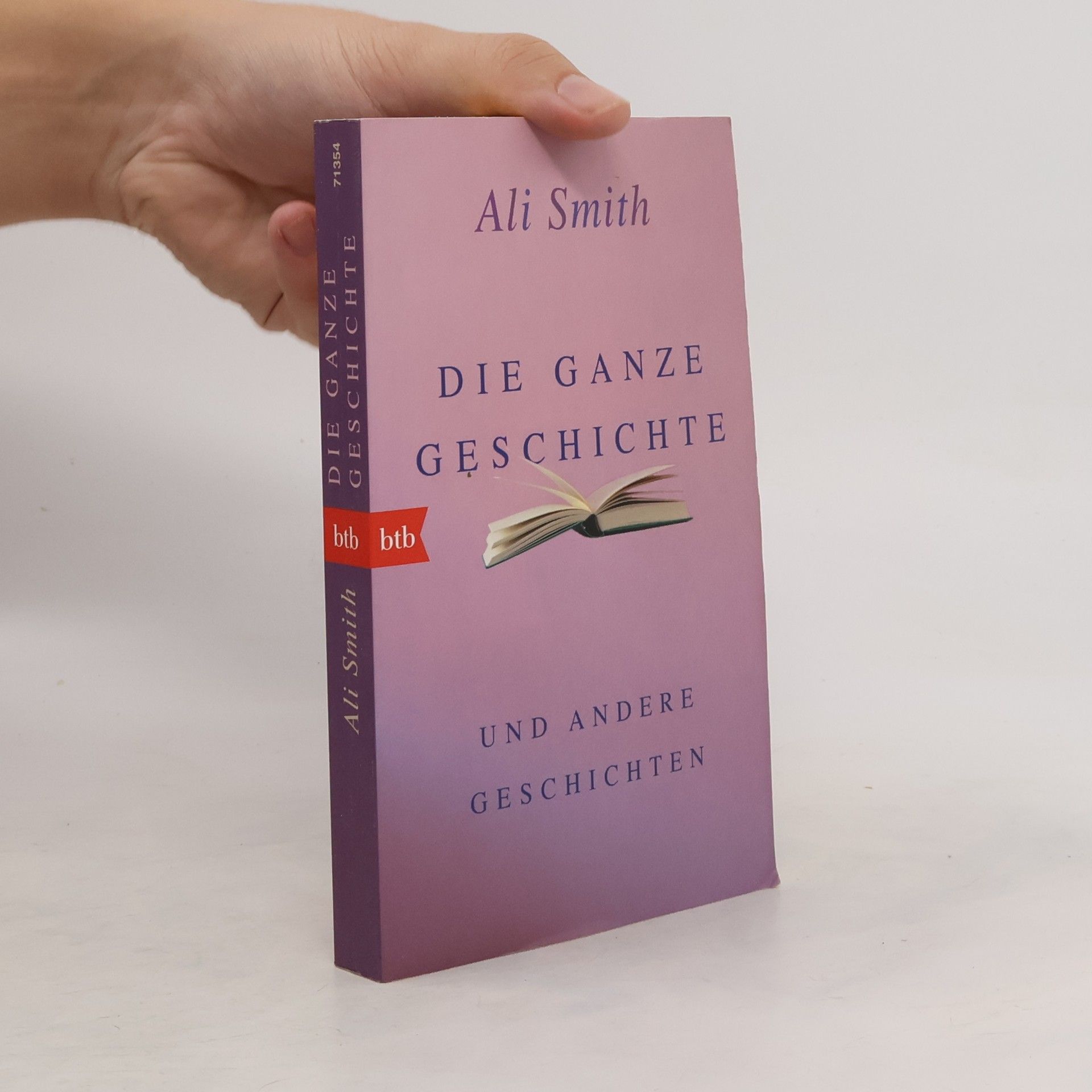 Ali Smith Die ganze Geschichte und andere Geschichten