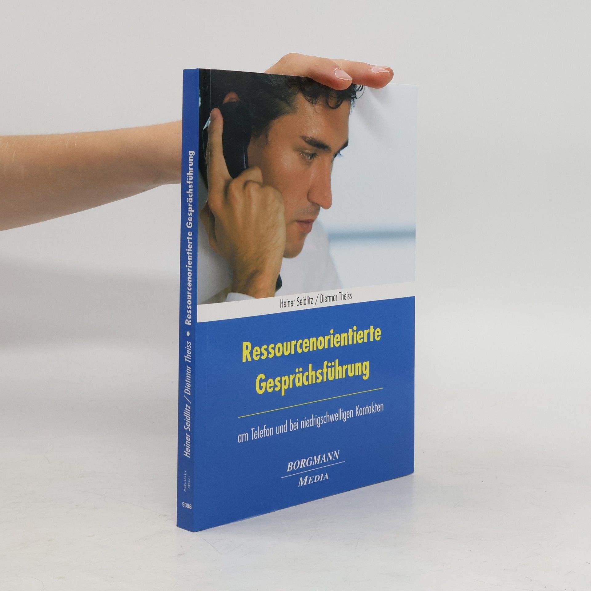Heiner Seidlitz Ressourcenorientierte Gesprächsführung am Telefon und bei niedrigschwelligen Kontakten