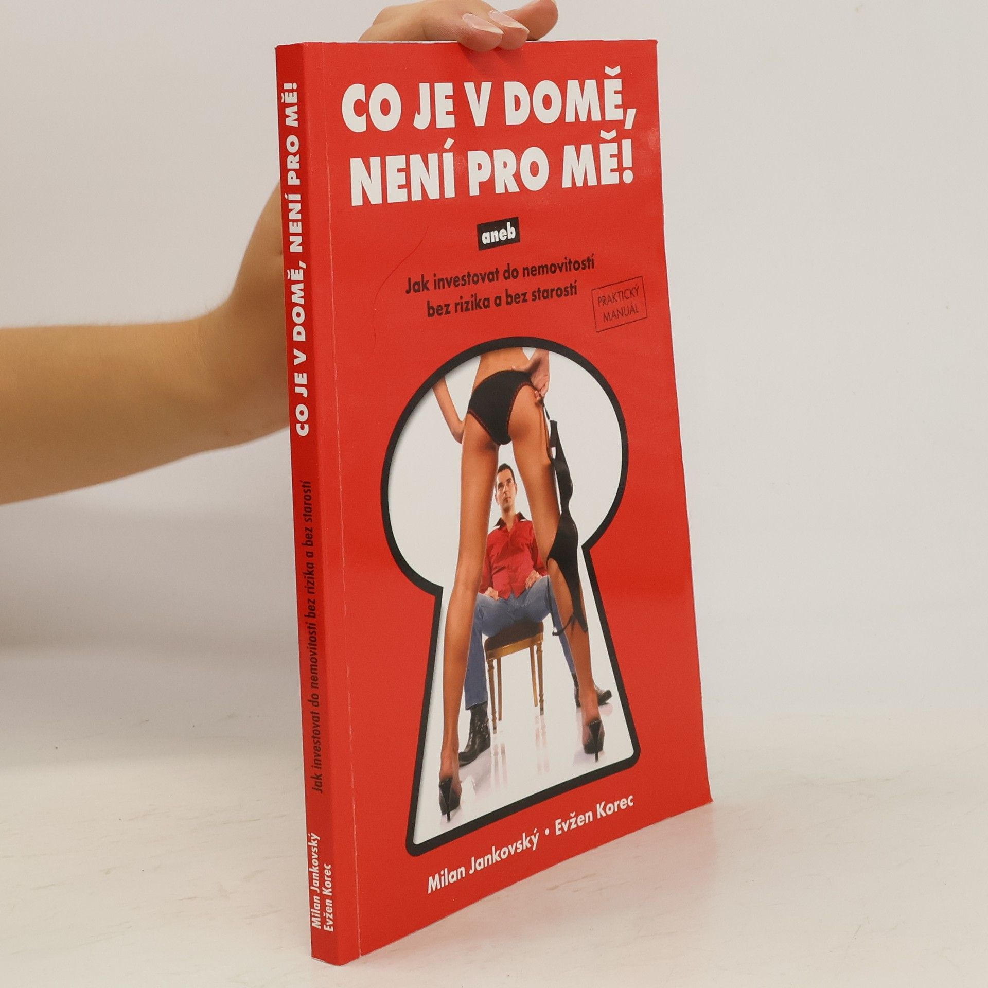 Milan Jankovský Co je v domě, není pro mě