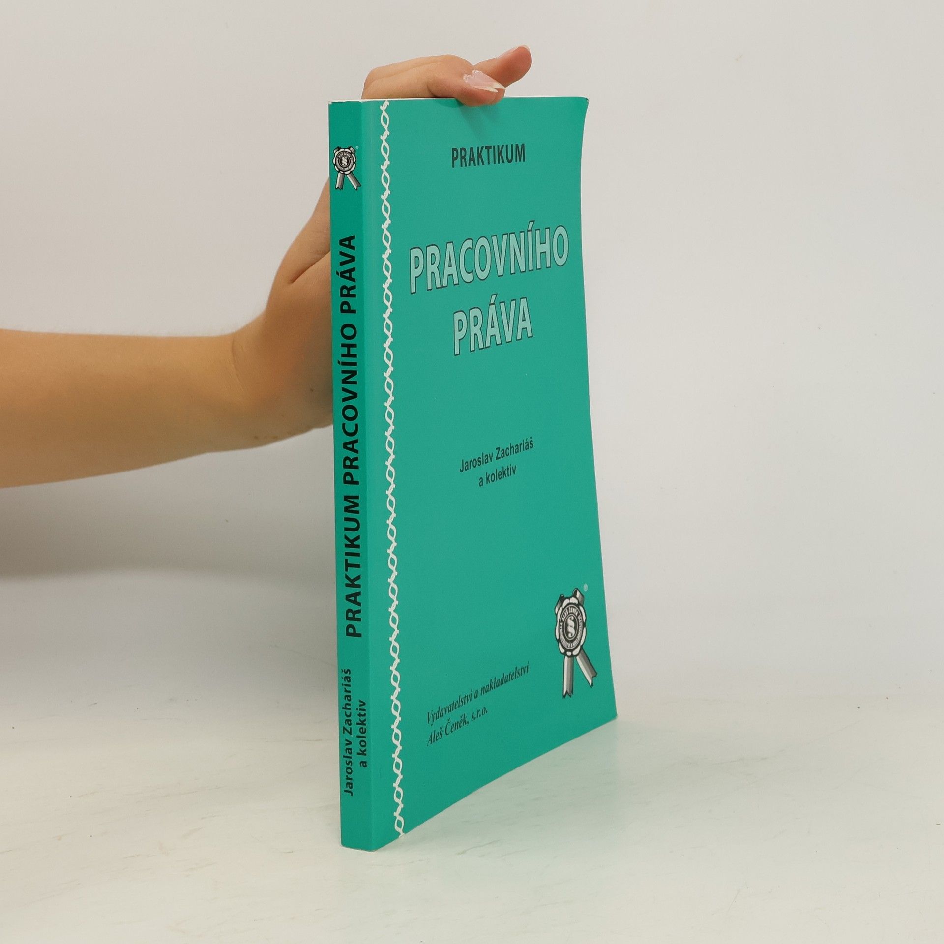Jaroslav Zachariáš Praktikum pracovního práva