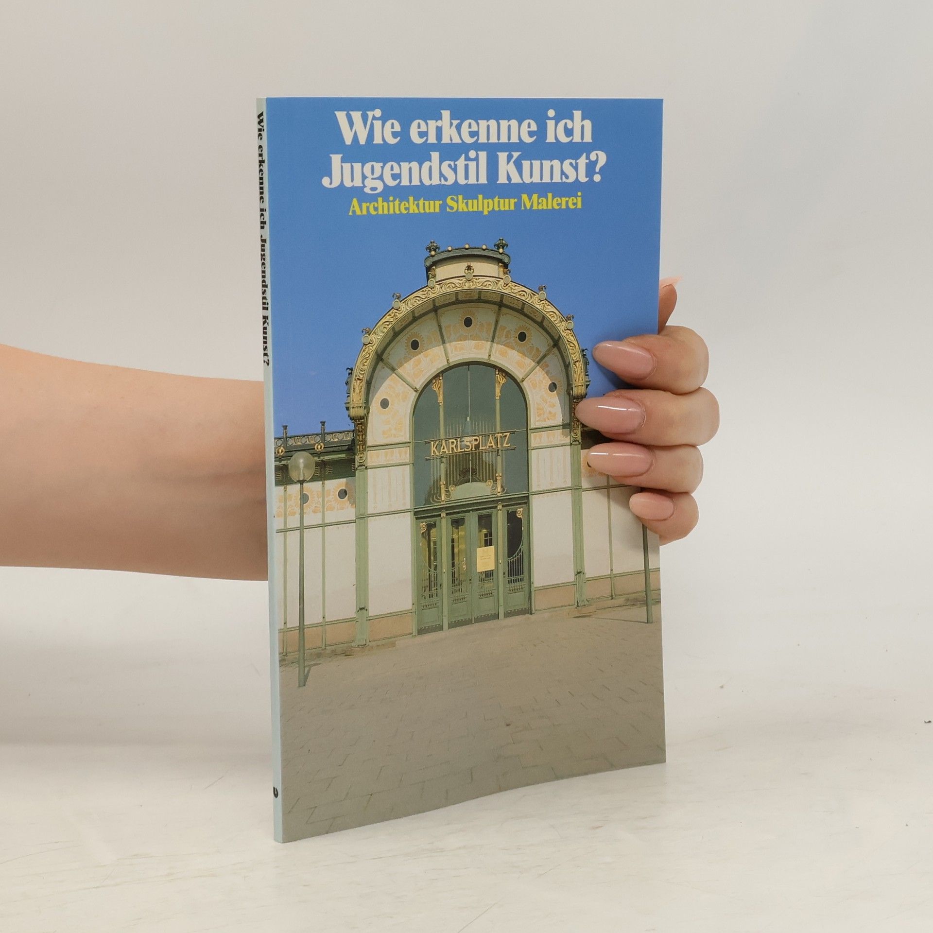 Gerd Betz Wie erkenne ich Jugendstilkunst?
