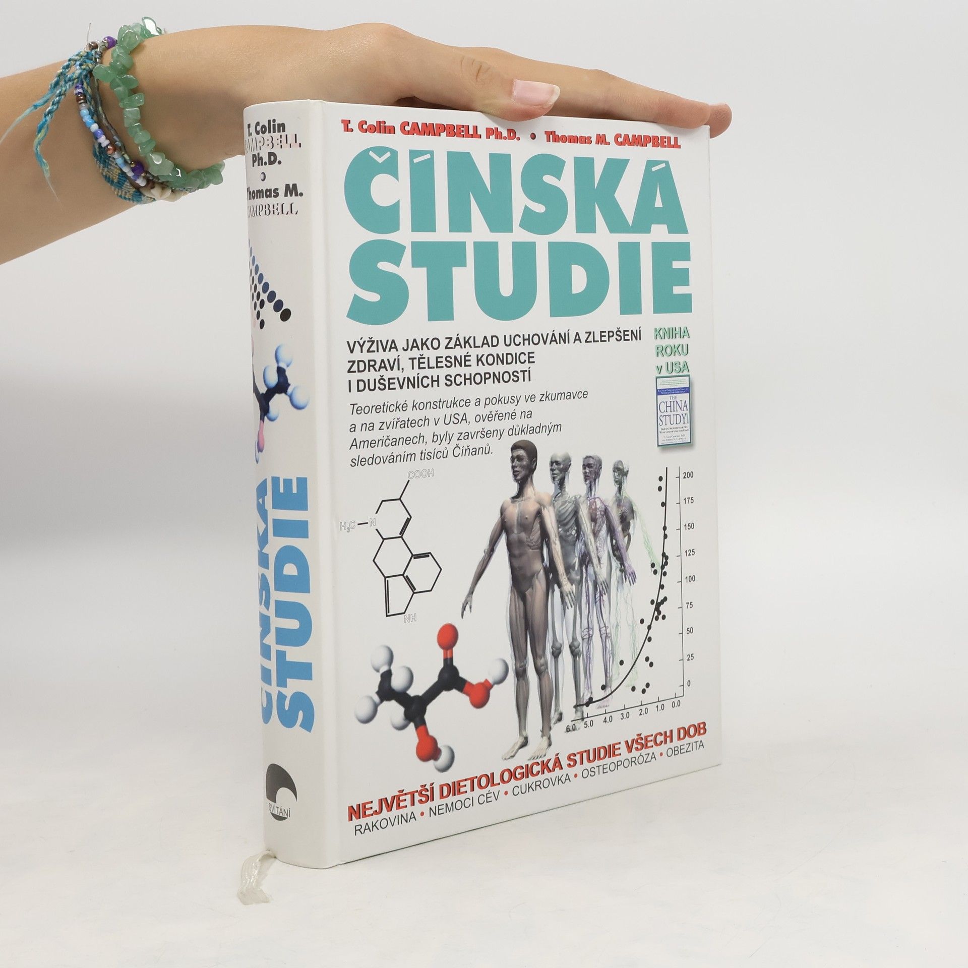 T. Colin Campbell Čínská studie. Výživa jako základ uchování a zlepšení zdraví, tělesné kondice a duševních schopností