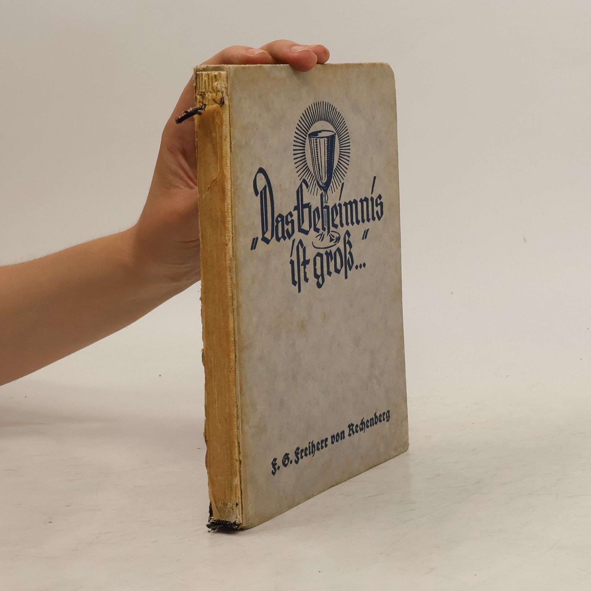 Friedrich Georg von Rechenberg Das Geheimnis ist groß