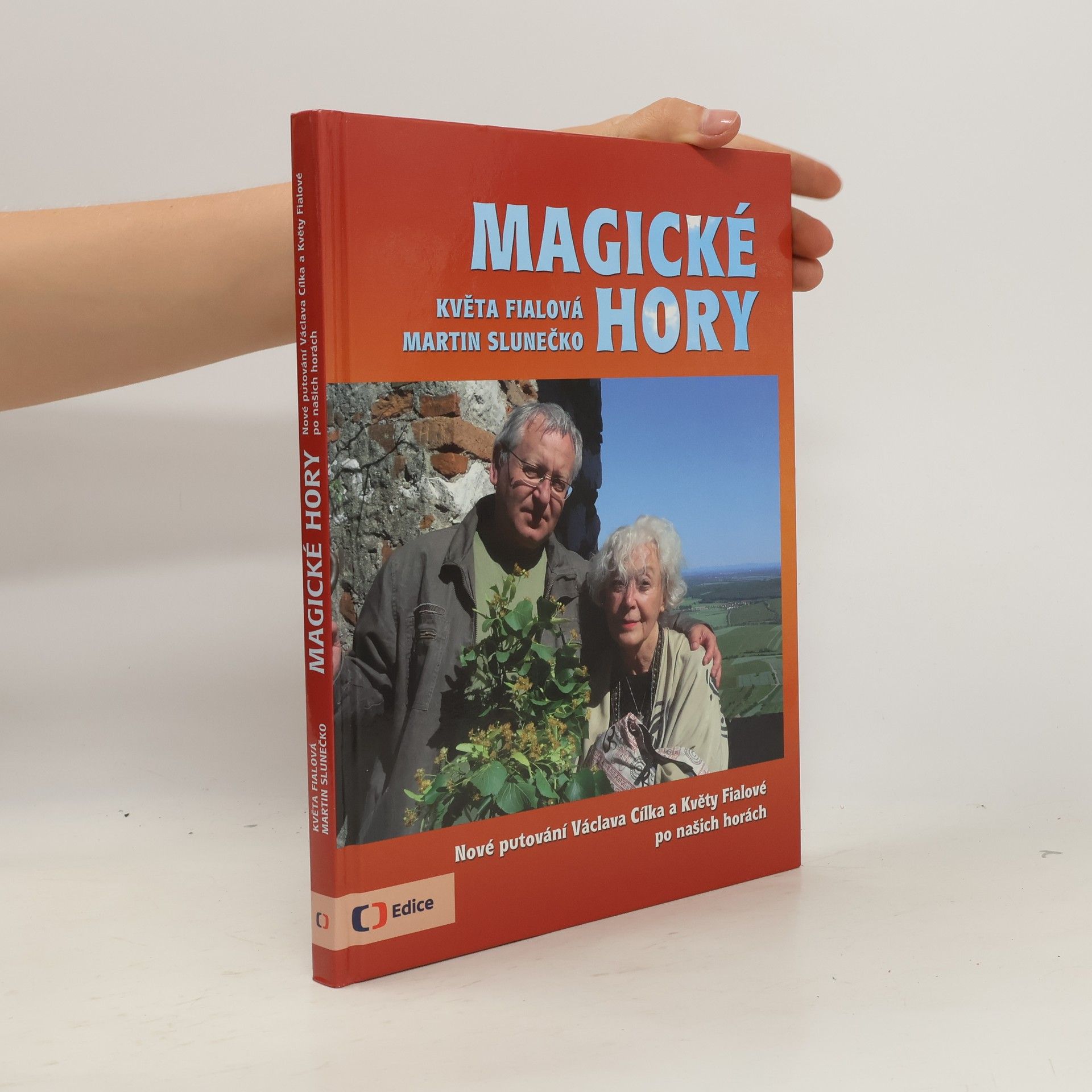 Magické hory: Nové putování Václava Cílka a Květy Fialové po našich horách