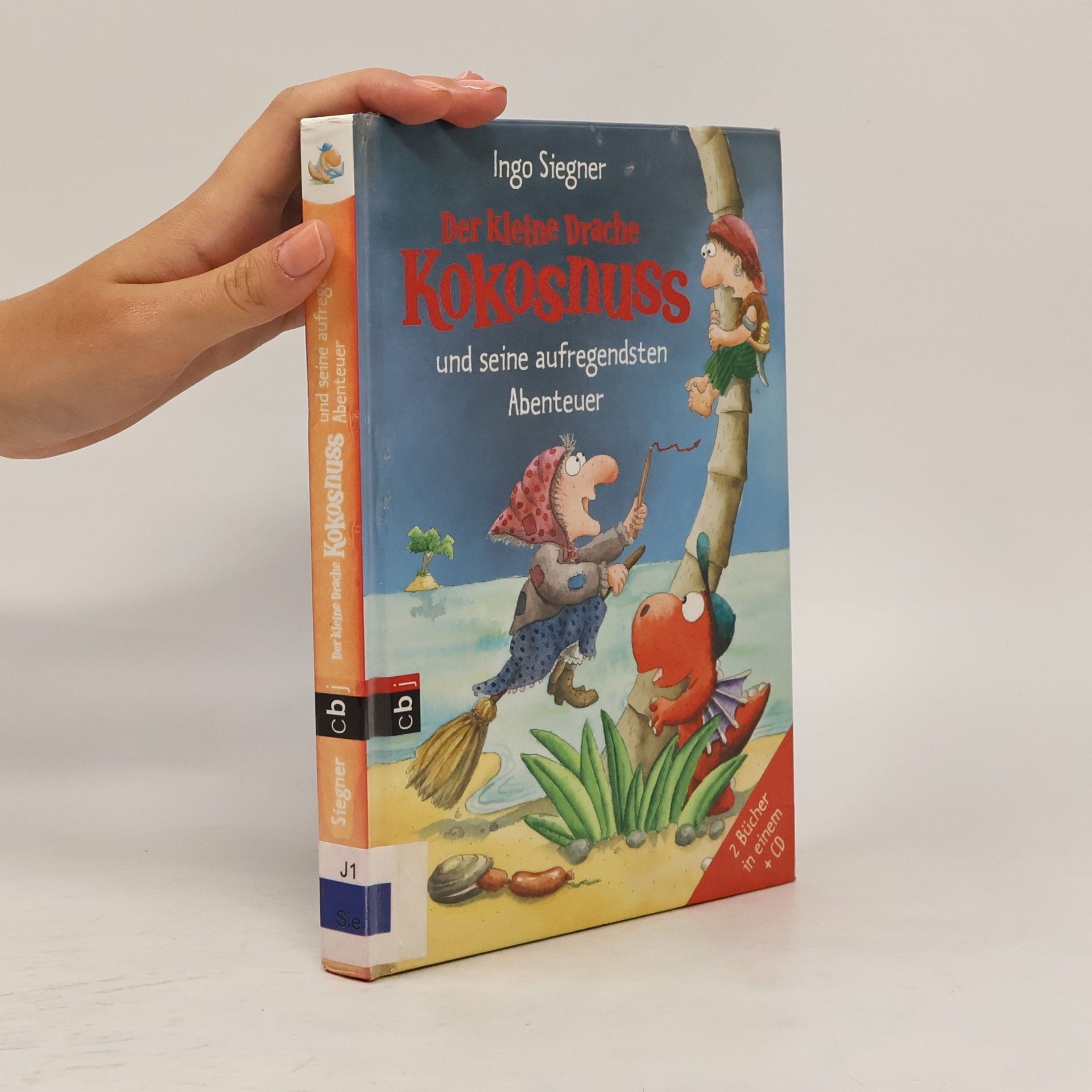 Ingo Seigner Der kleine Drache Kokosnuss und seine aufregendsten Abenteuer