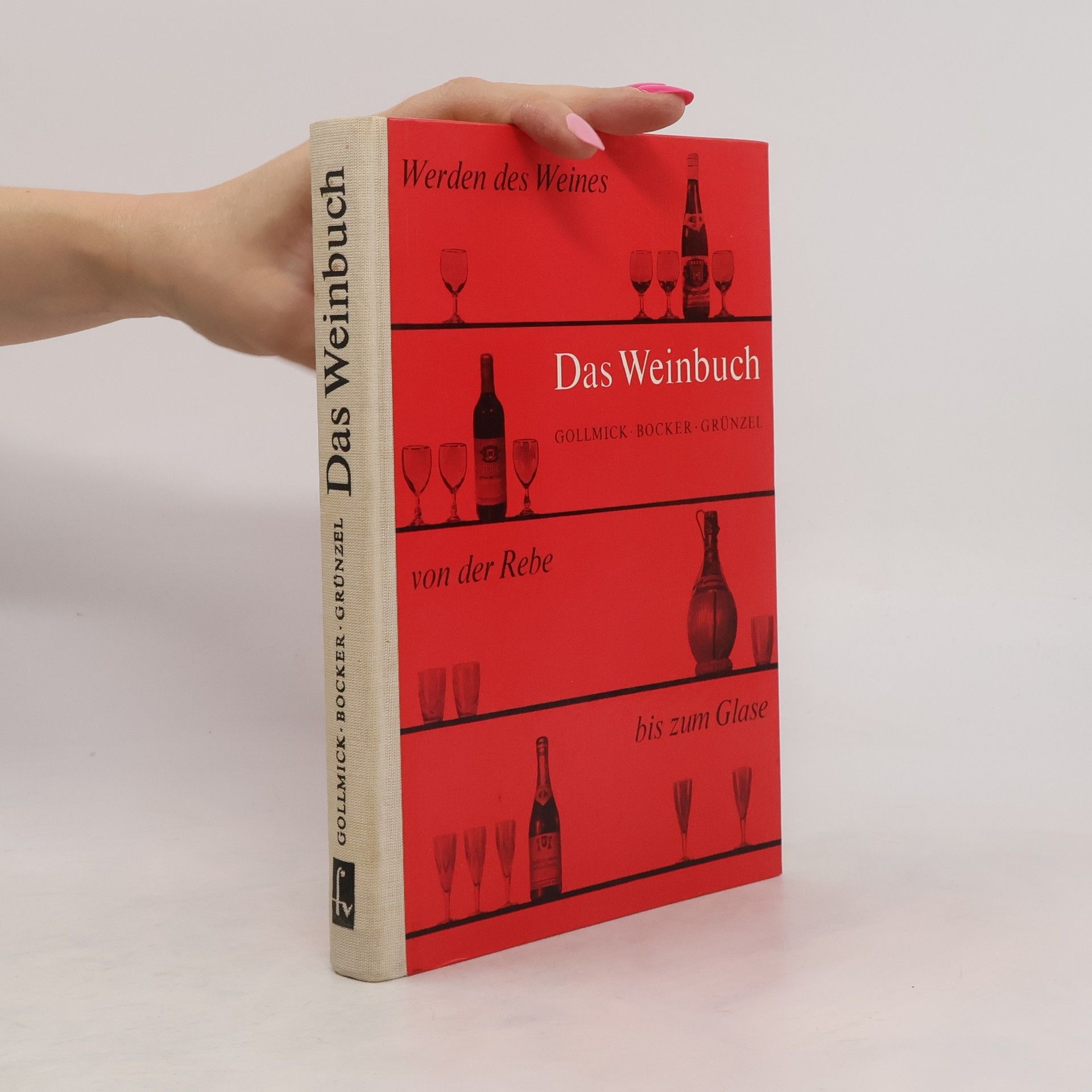 Friedrich Gollmick Das Weinbuch