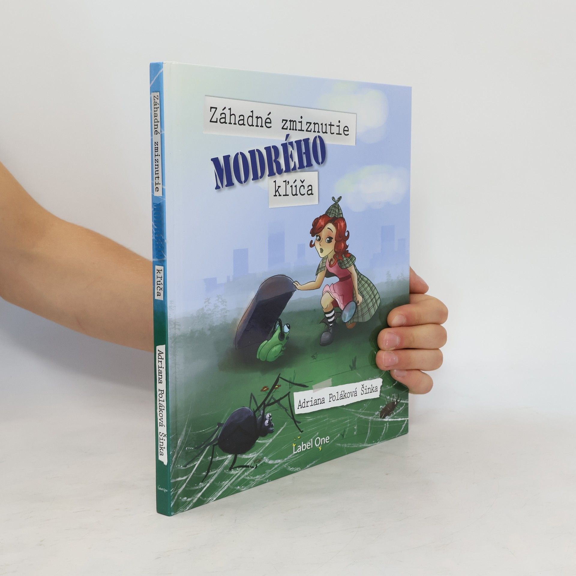 Adriana Poláková Šinka Záhadné zmiznutie modrého kĺúča