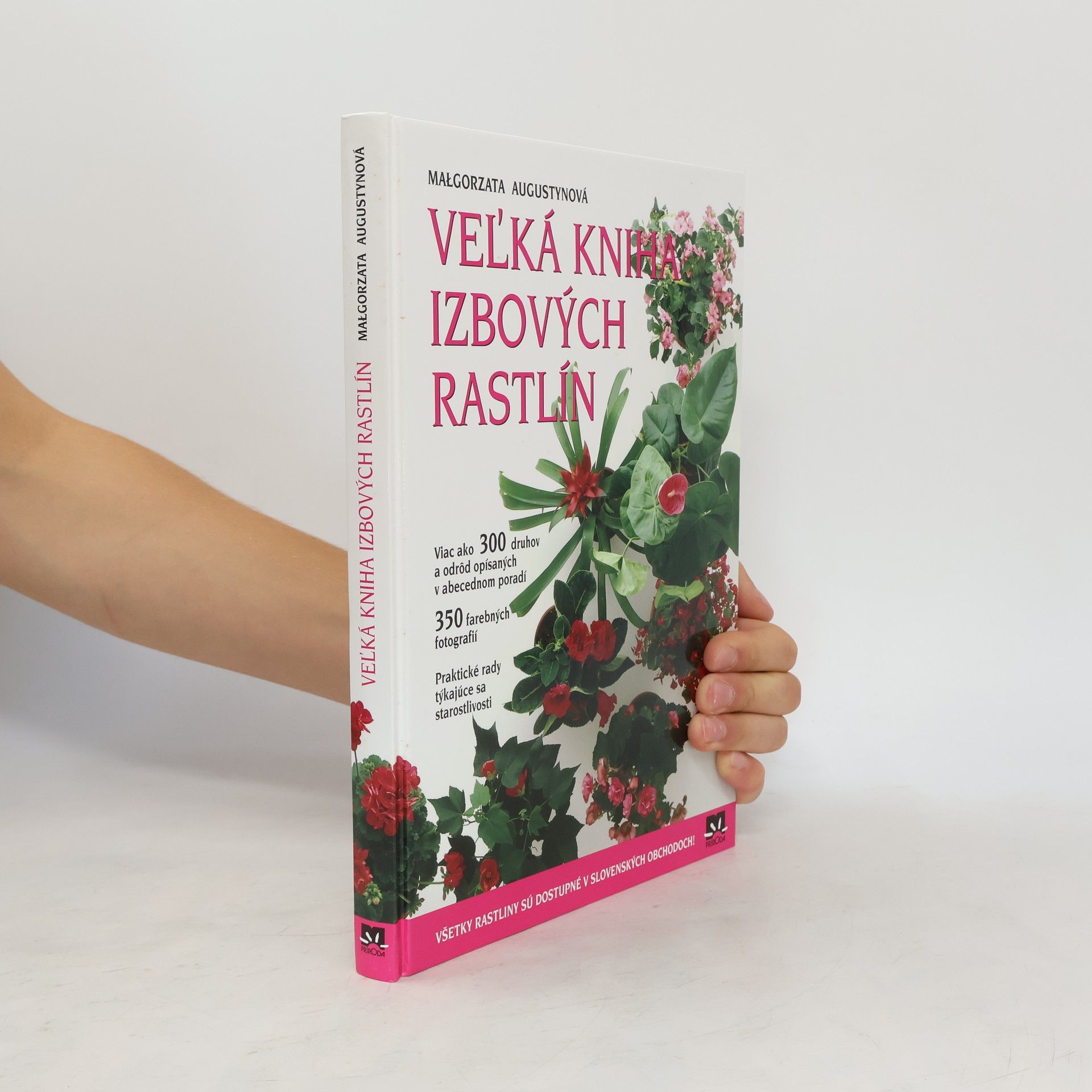 Małgorzata Augustyn Veľká kniha izbových rastlín