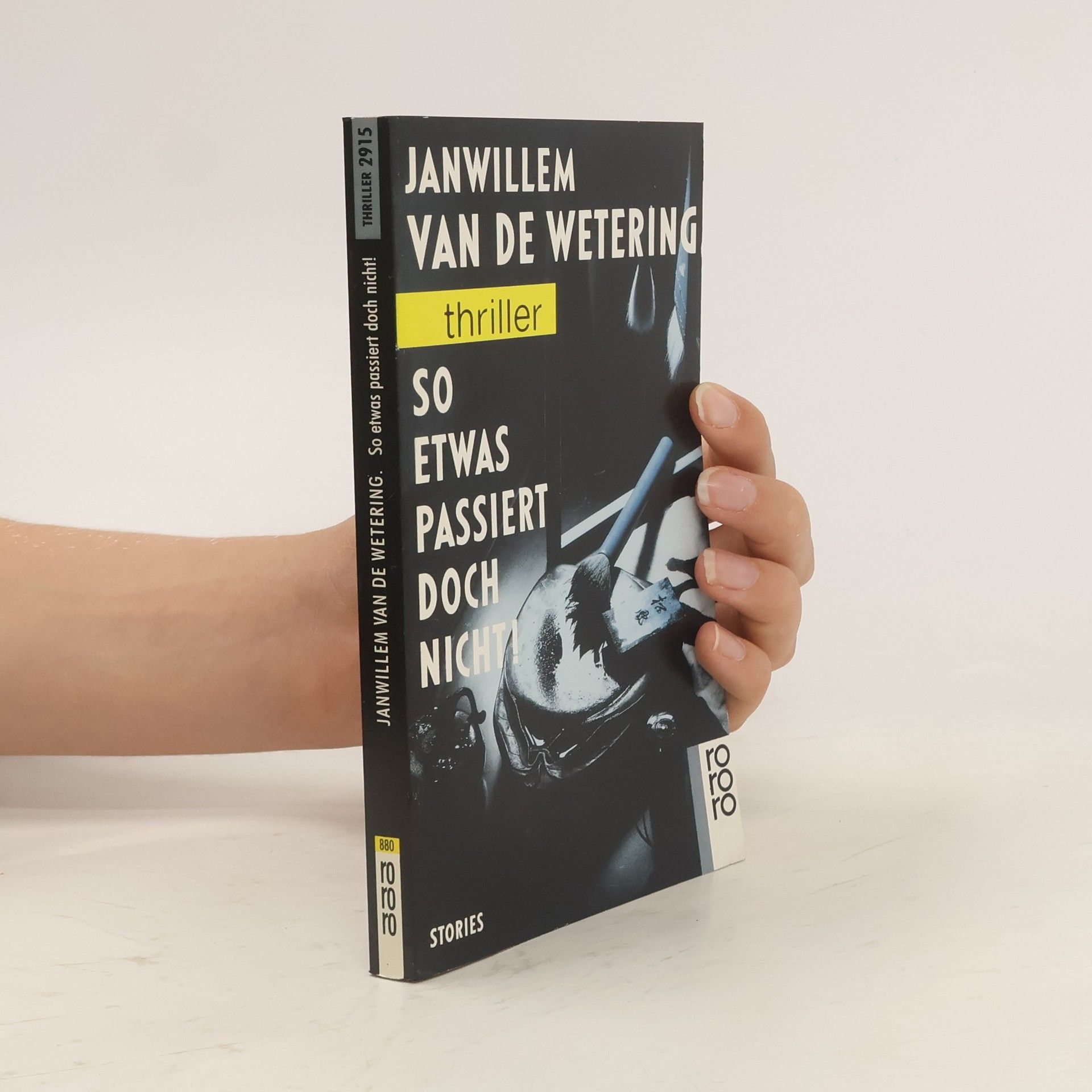 Janwillem van de Wetering So etwas passiert doch nicht!