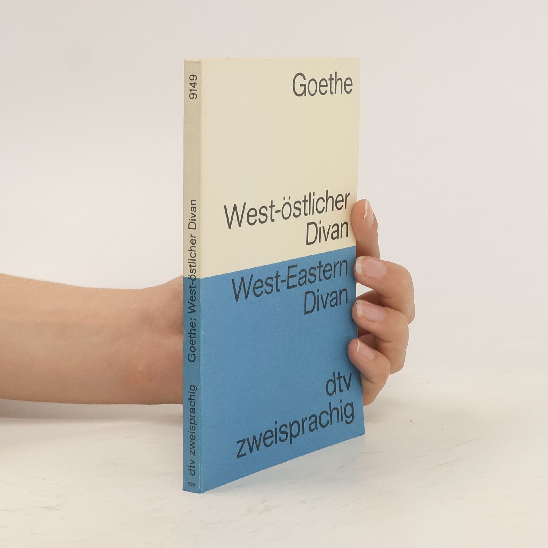 Johann Wolfgang von Goethe West-östlicher Divan