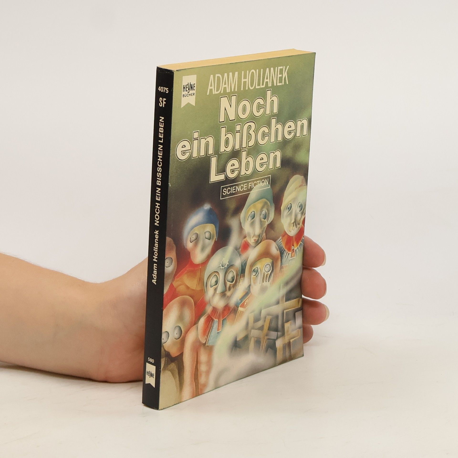 Noch ein bißchen Leben. Science Fiction- Roman.