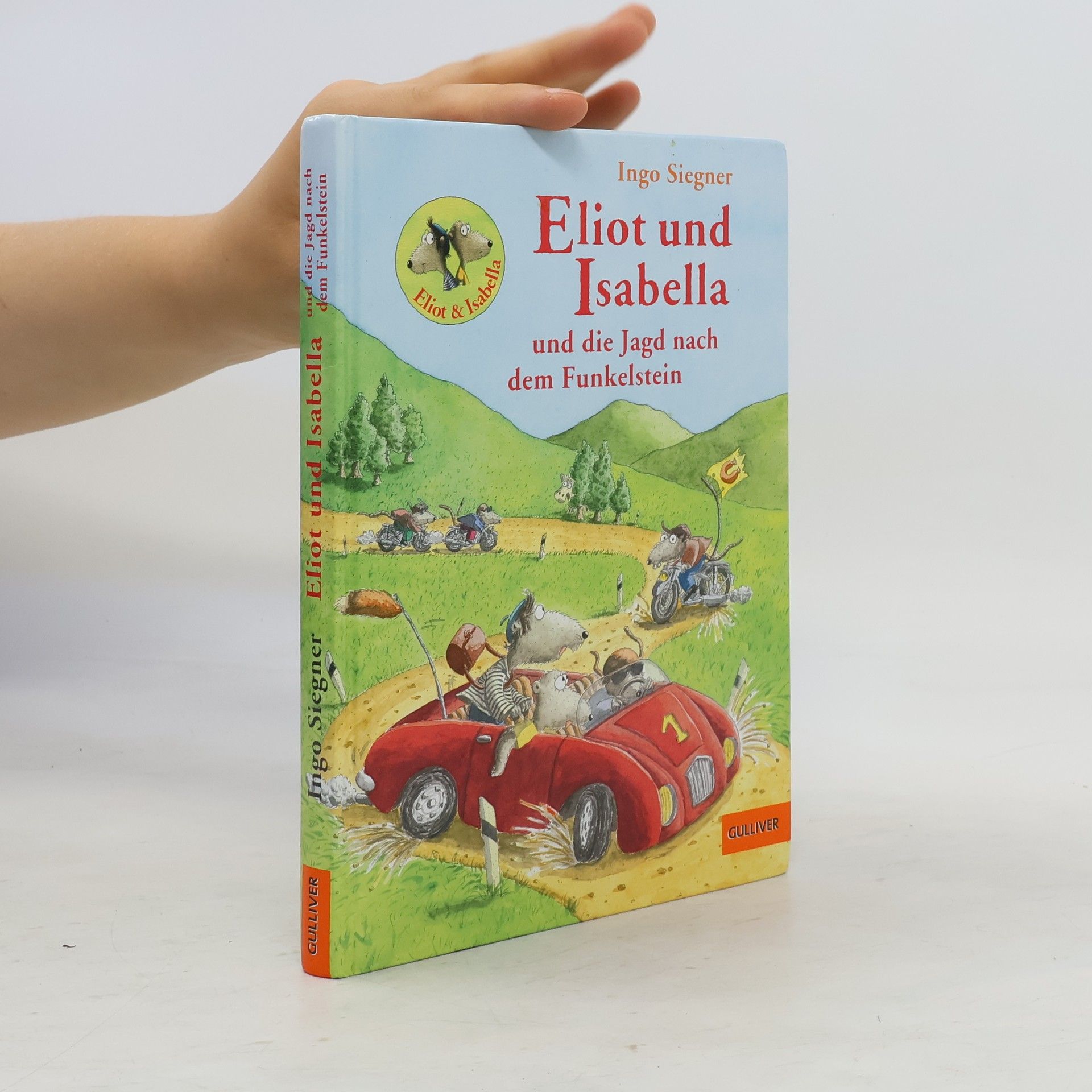 Ingo Seigner Eliot und Isabella und die Jagd nach dem Funkelstein