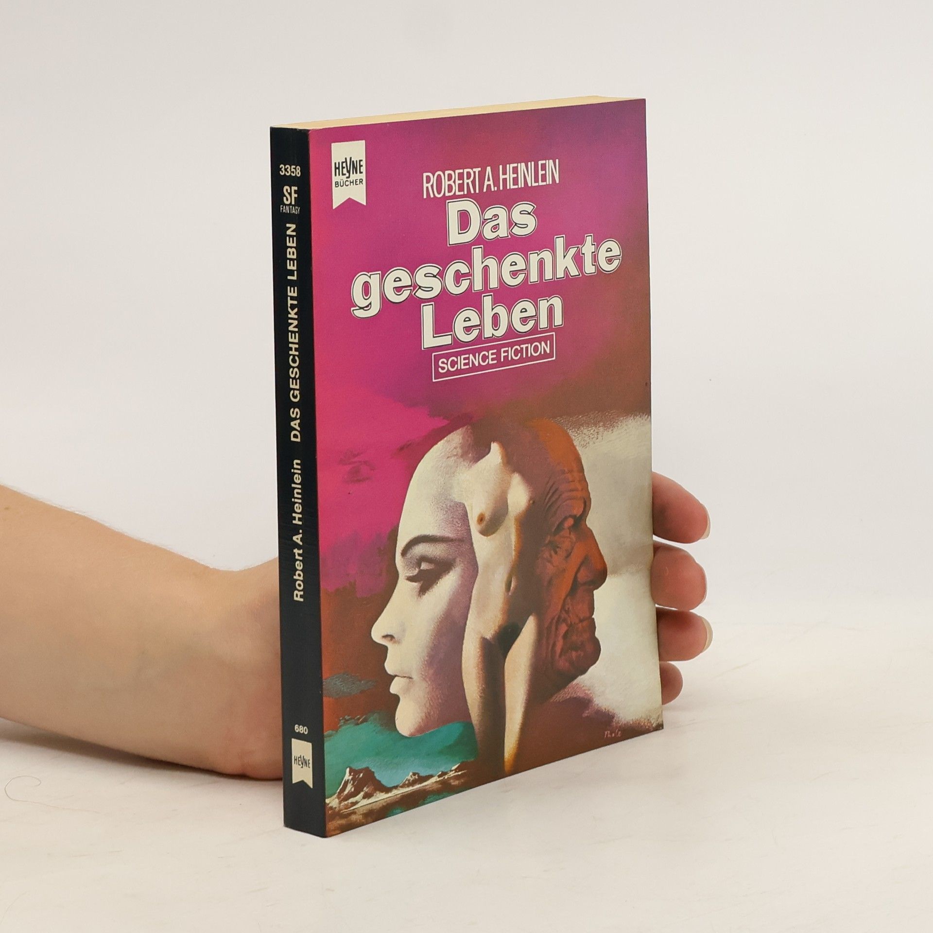 Robert A. Heinlein Das geschenkte Leben
