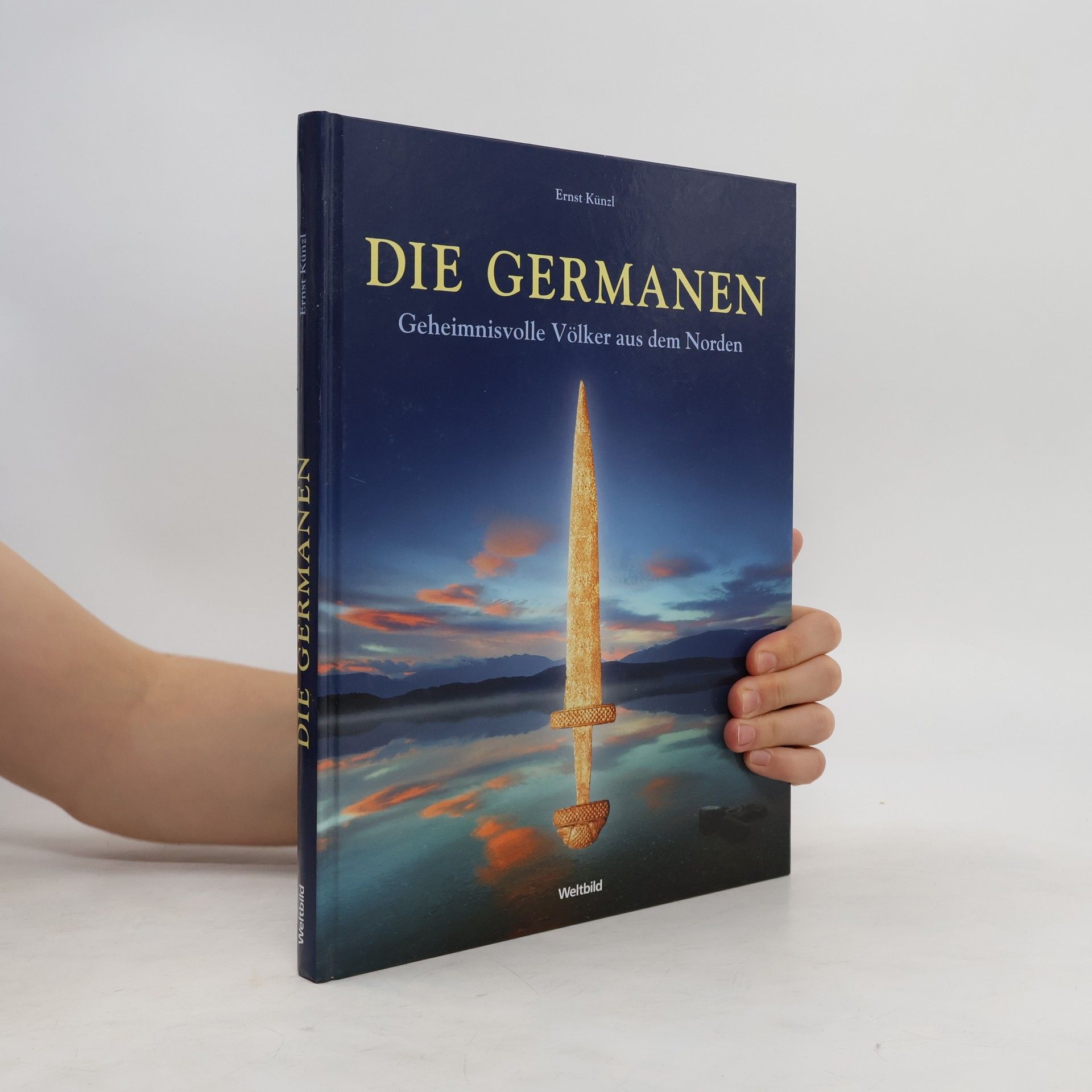 Ernst Künzl Die Germanen : Geheimnisvolle Völker aus dem Norden