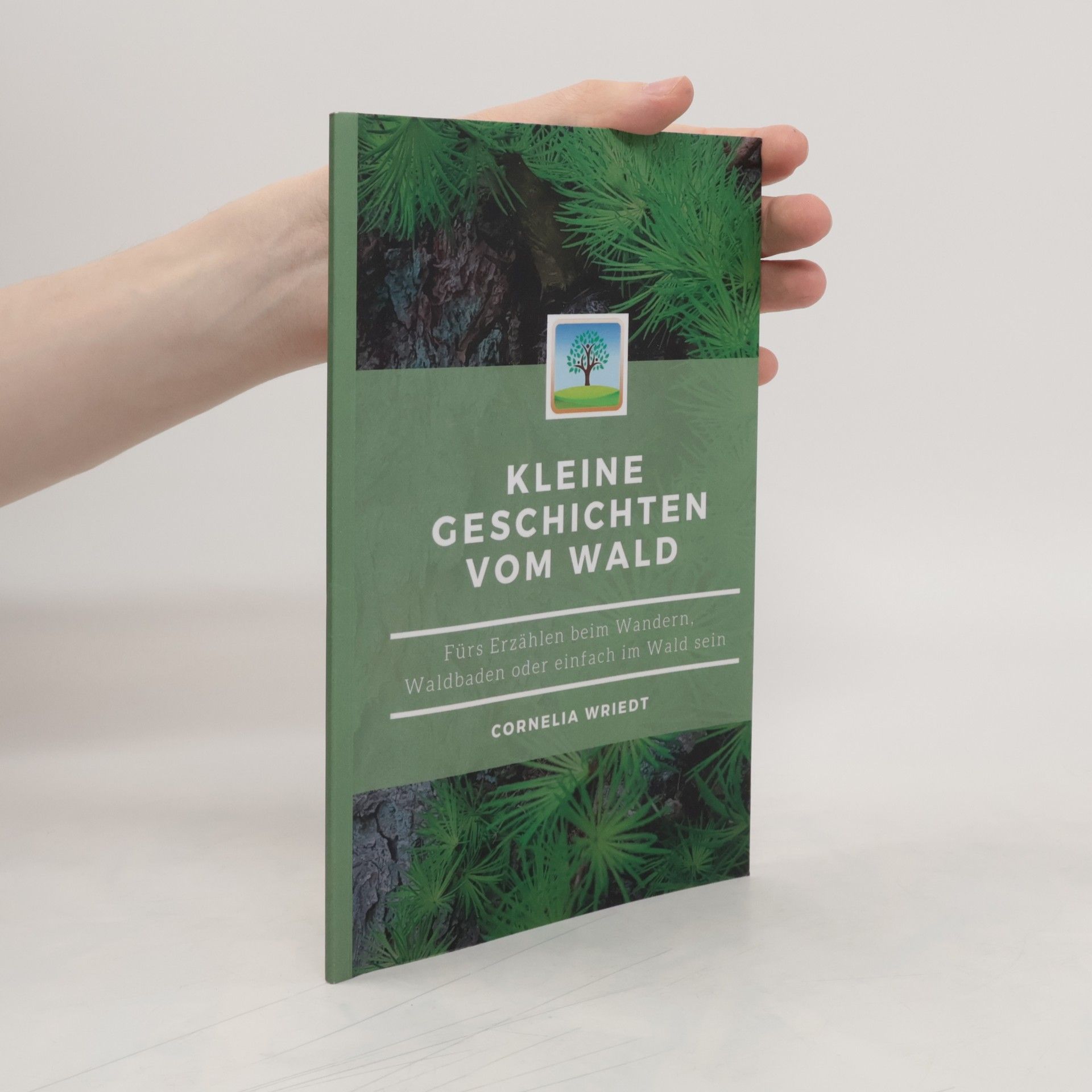 Cornelia Wriedt Kleine Geschichten vom Wald