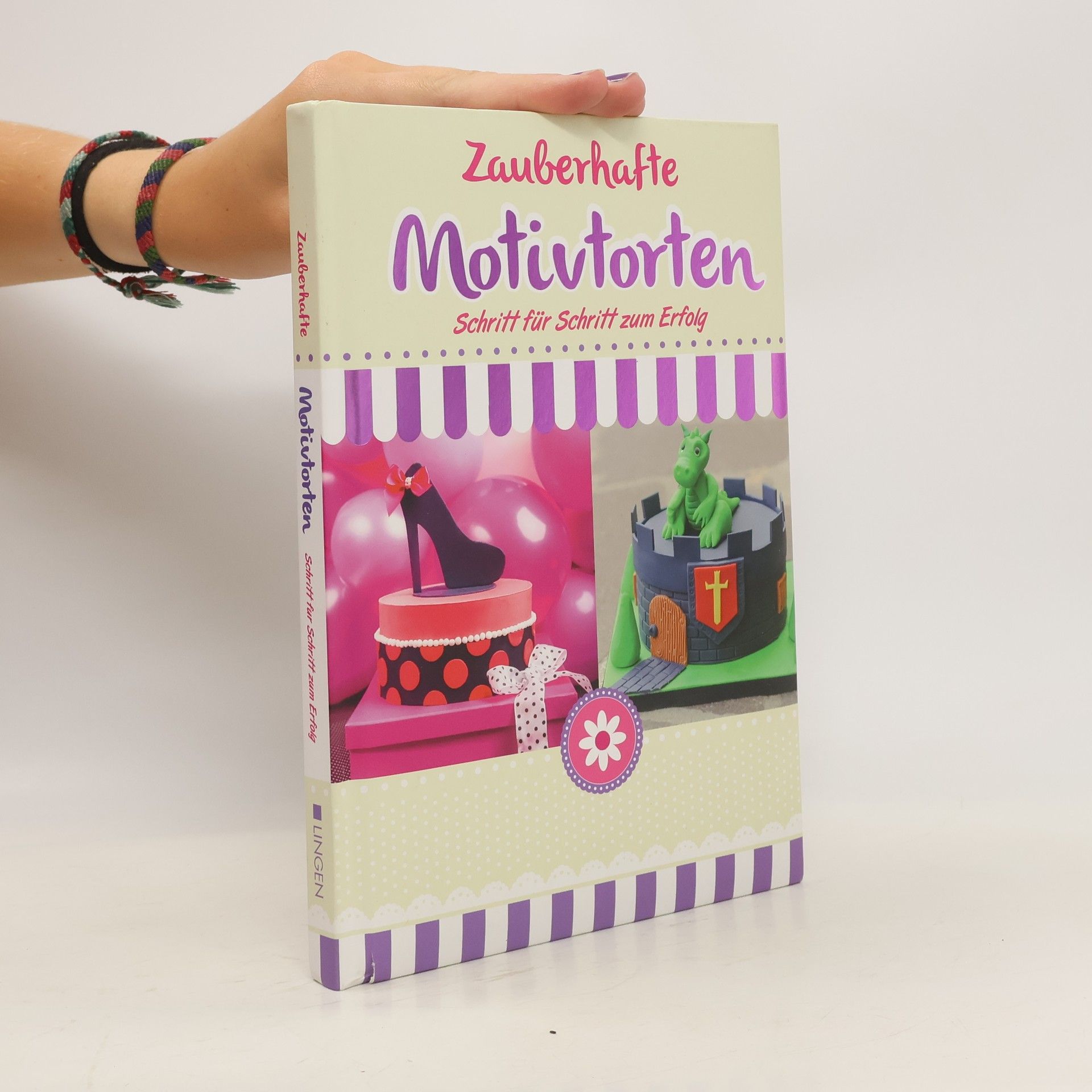 Autorenkollektiv Zauberhafte. Motivtorten. Schritt für Schritt zum Erfolg