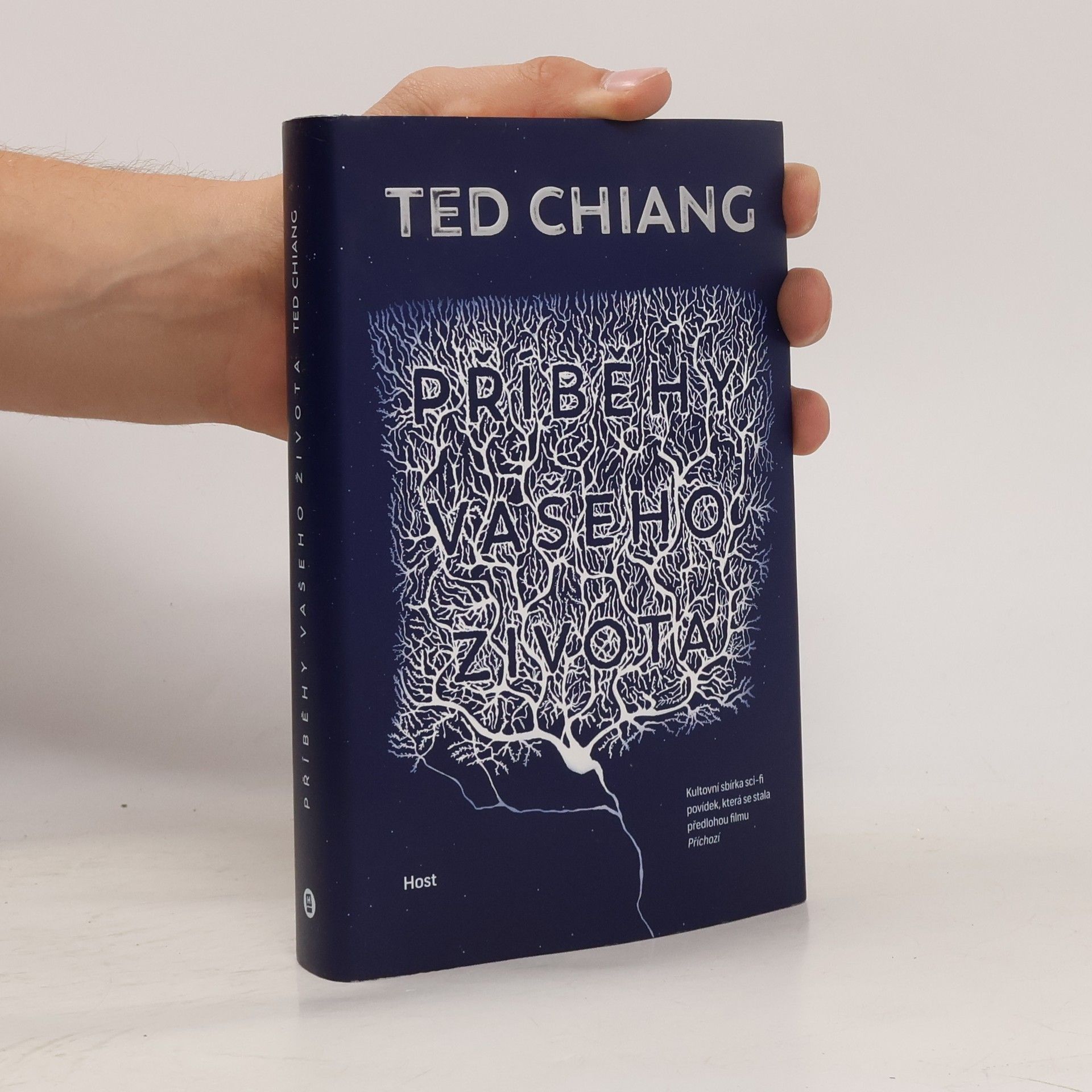 Ted Chiang Příběhy vašeho života
