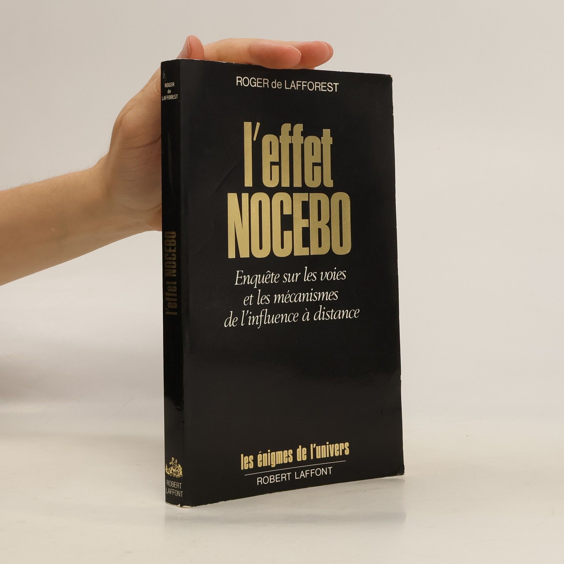 Roger de Lafforest L'effet nocebo