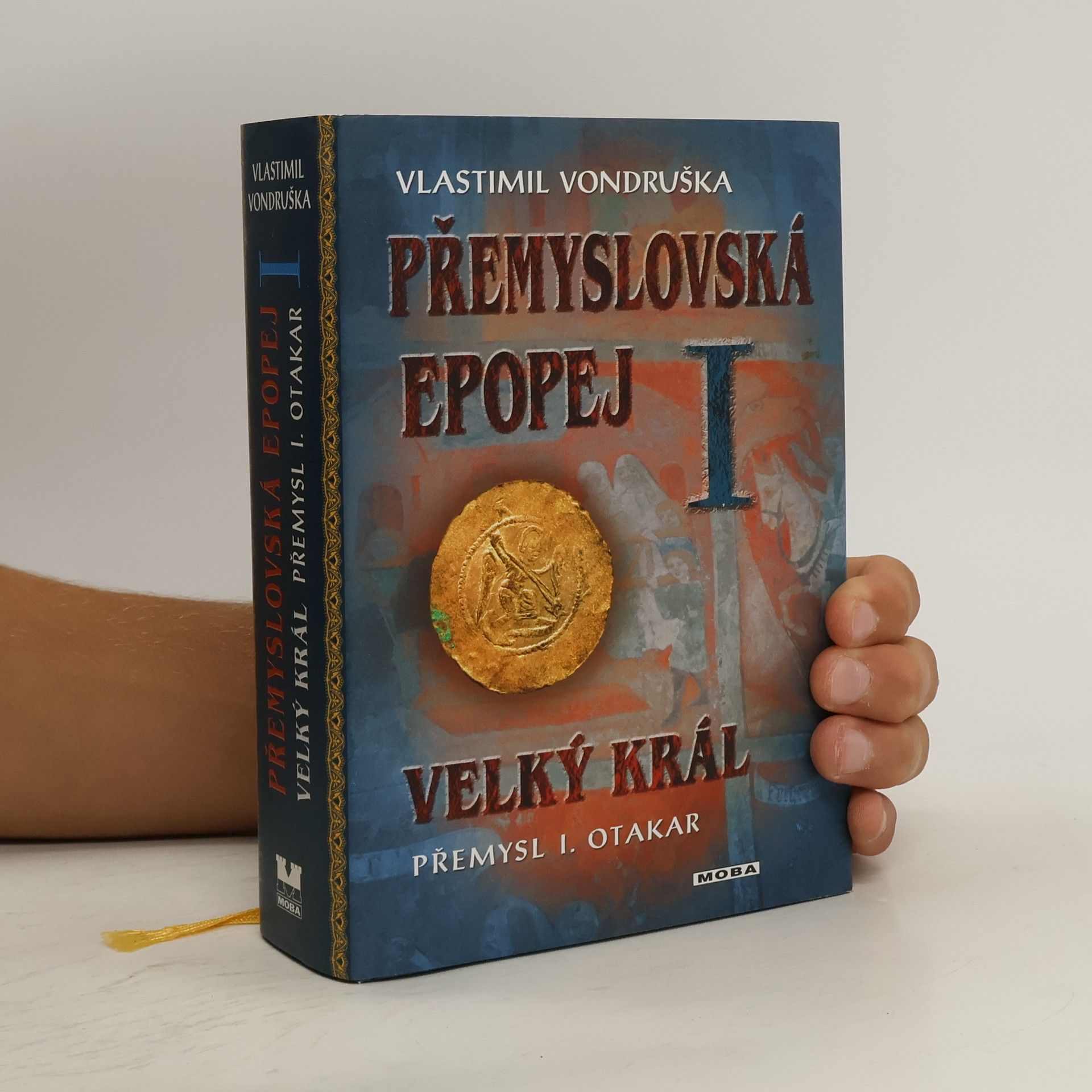 Vlastimil Vondruška Přemyslovská epopej I.