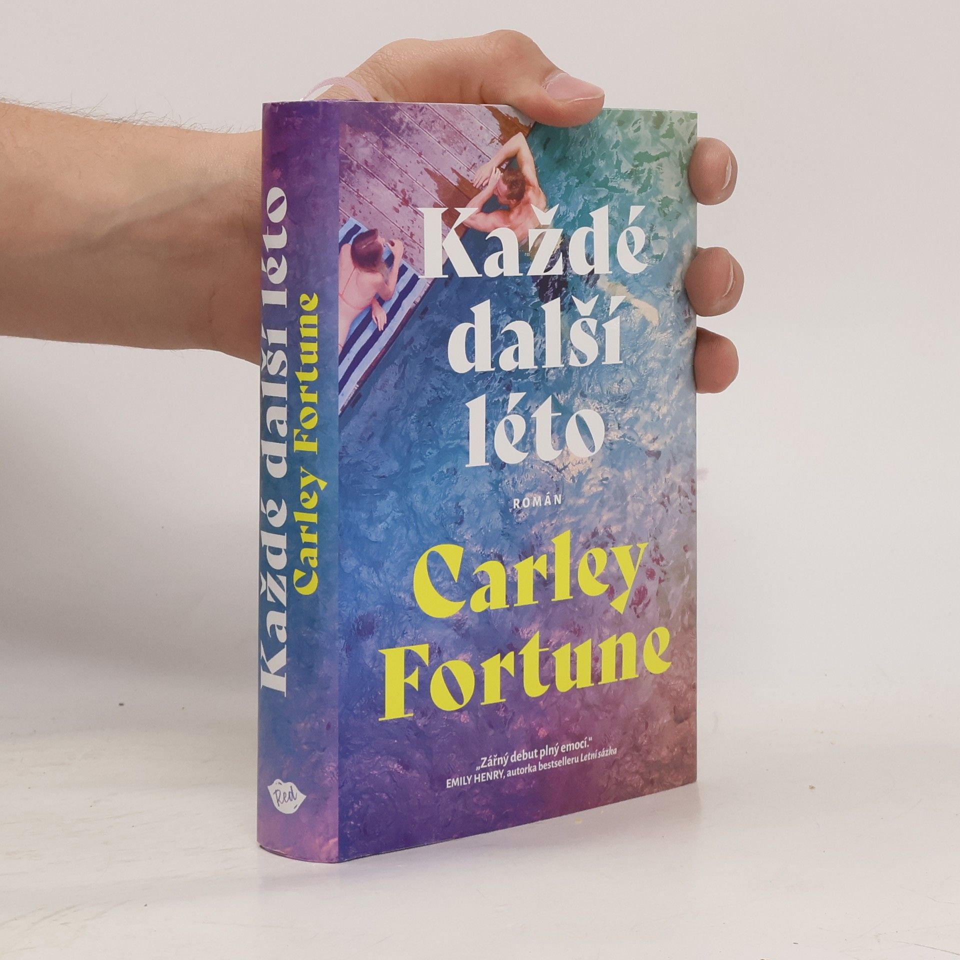 Carley Fortune Každé další léto