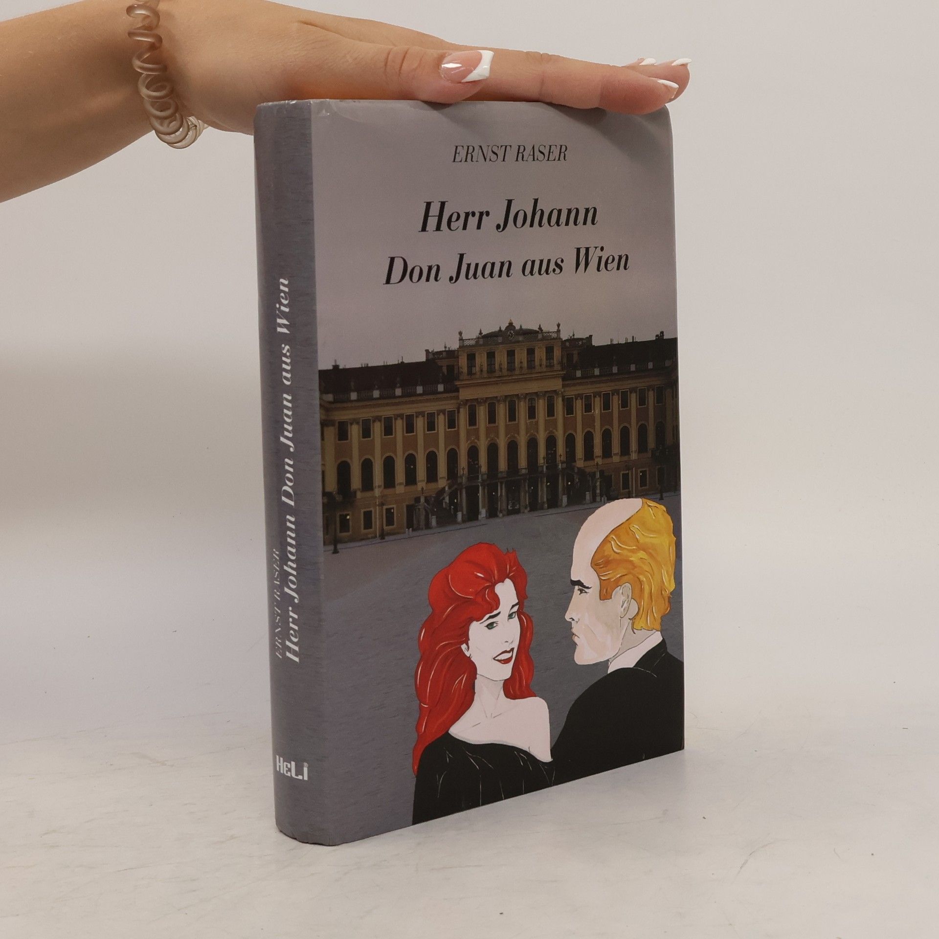 Ernst Raser Herr Johann Don Juan aus Wien