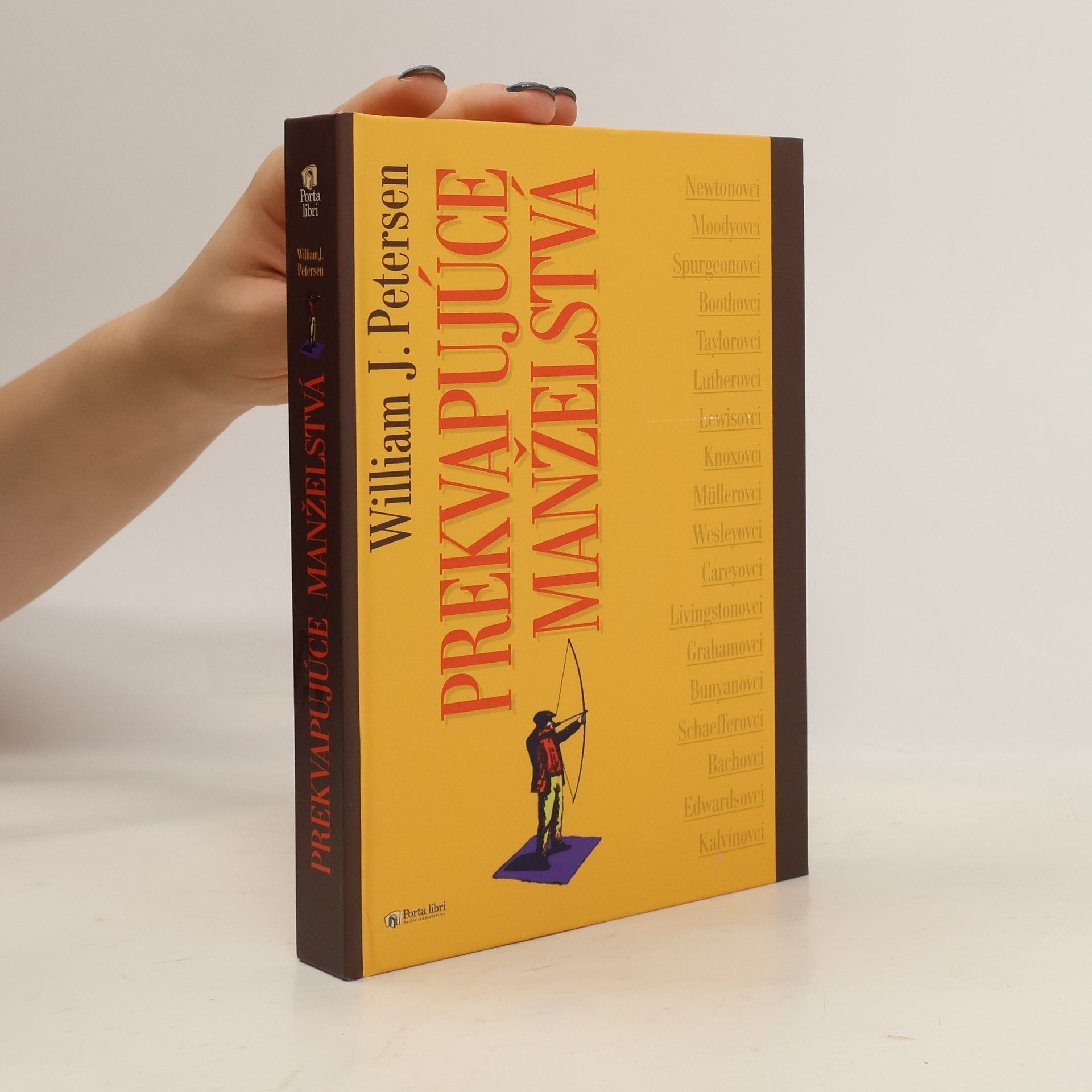William J. Petersen Prekvapujúce manželstvá