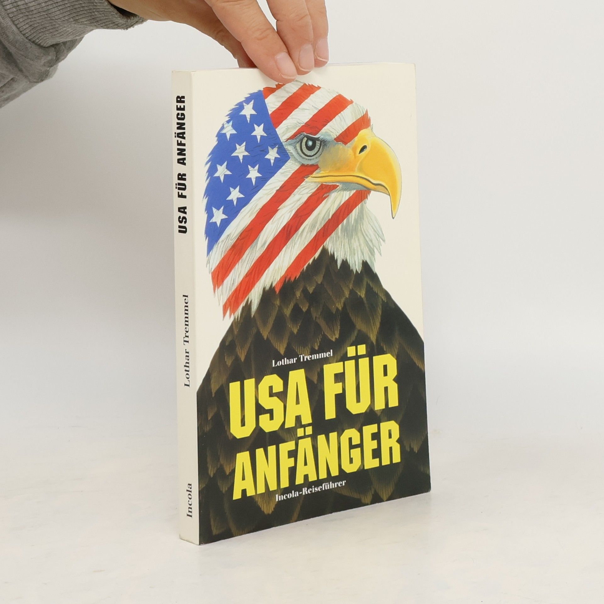 Lothar Tremmel USA für Anfänger