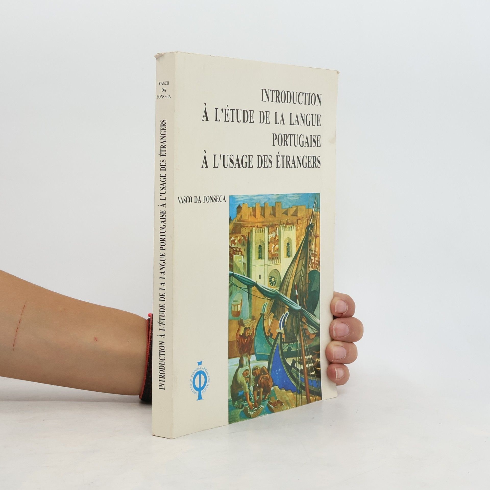 Vasco da Fonseca Introduction à l'étude de la langue portugaise à l'usage des étrangers