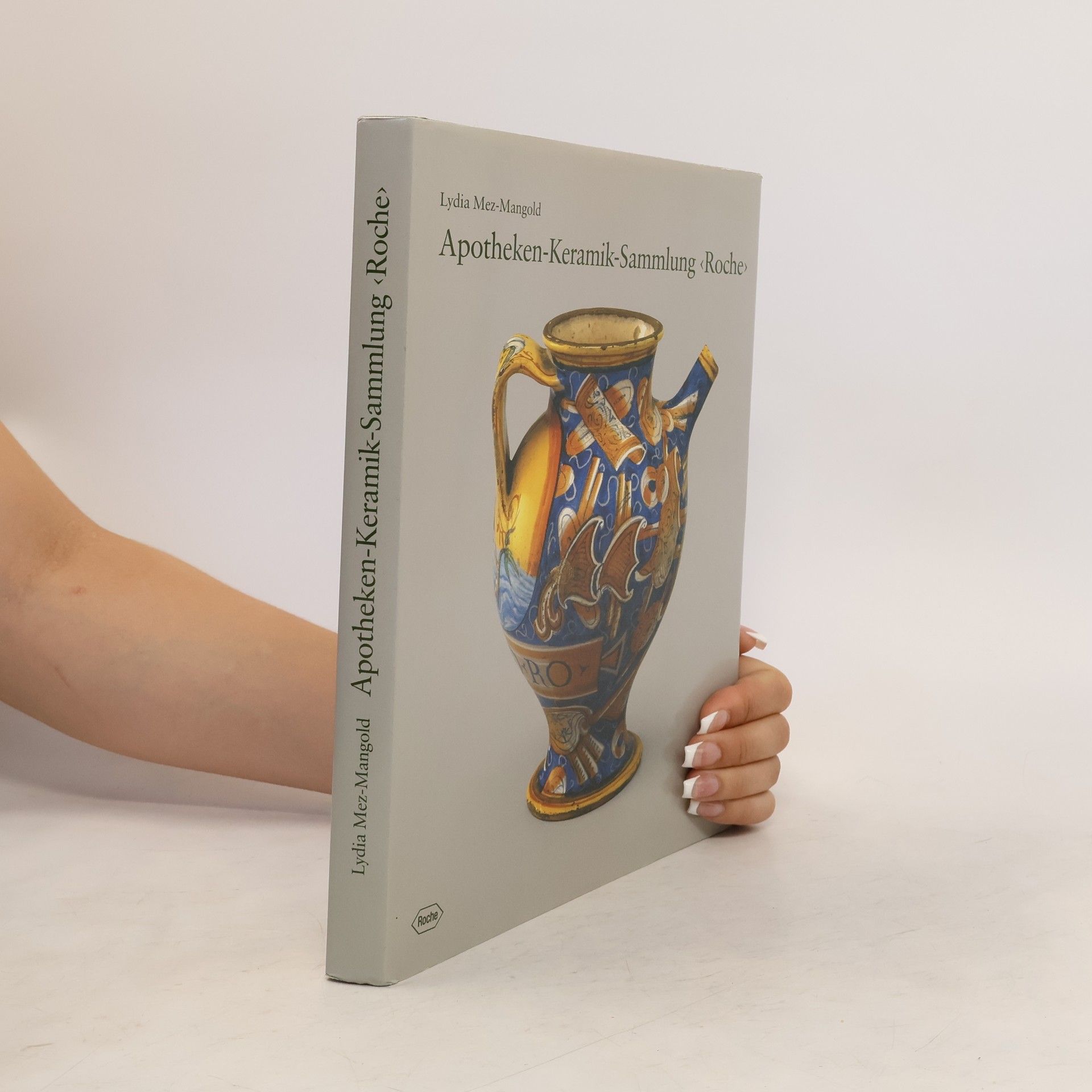 Collectif d'auteurs Apotheken-Keramik-Sammlung "Roche"