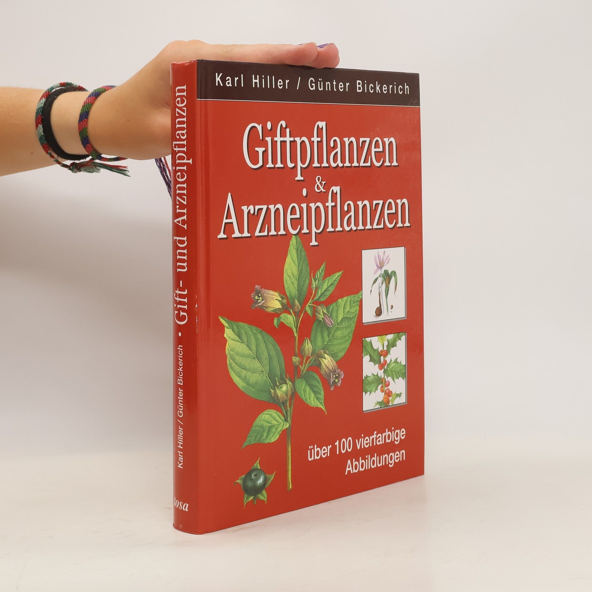 Karl Hiller Giftpflanzen & Arzneipflanzen
