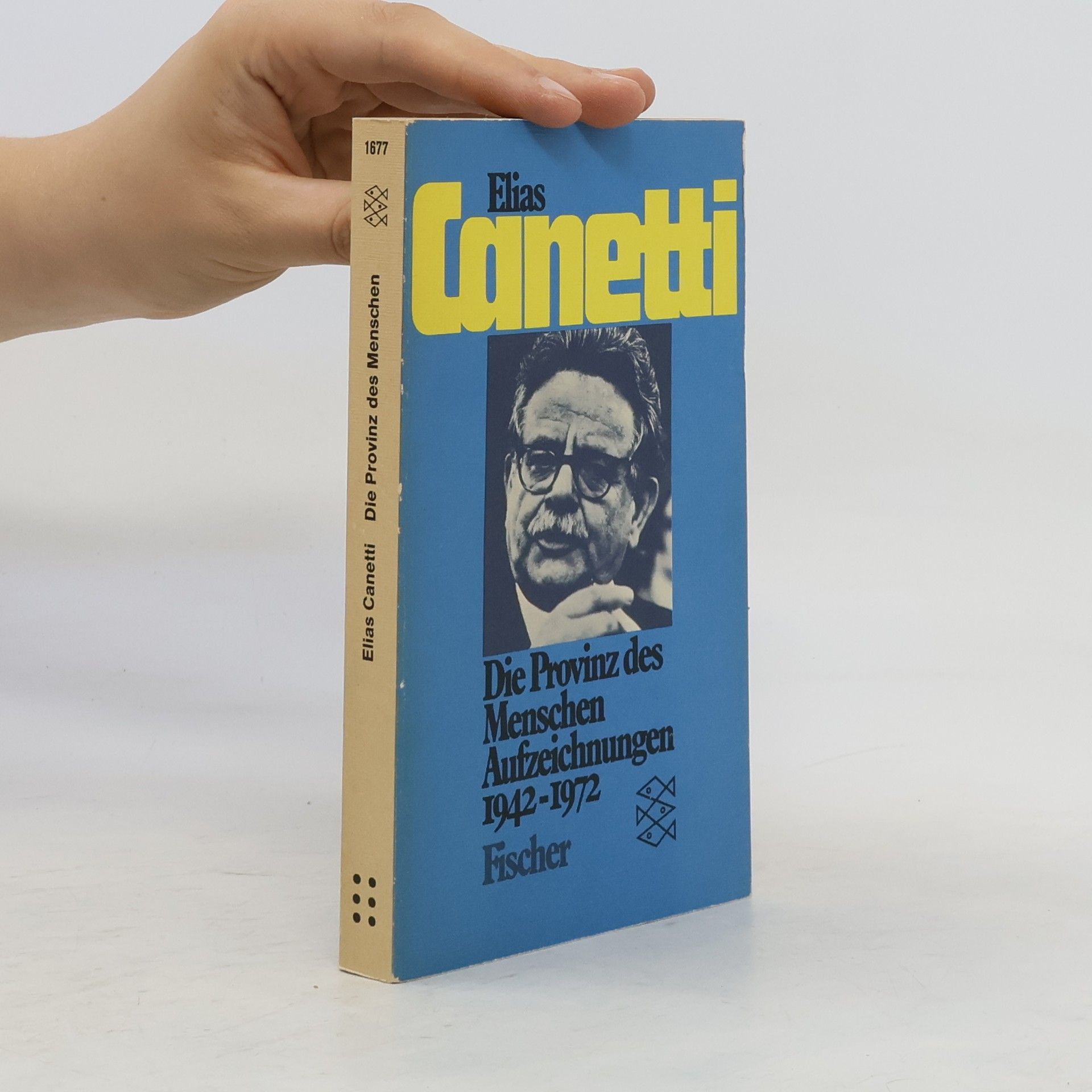 Elias Canetti Die Provinz des Menschen Aufzeichnungen 1942-1972