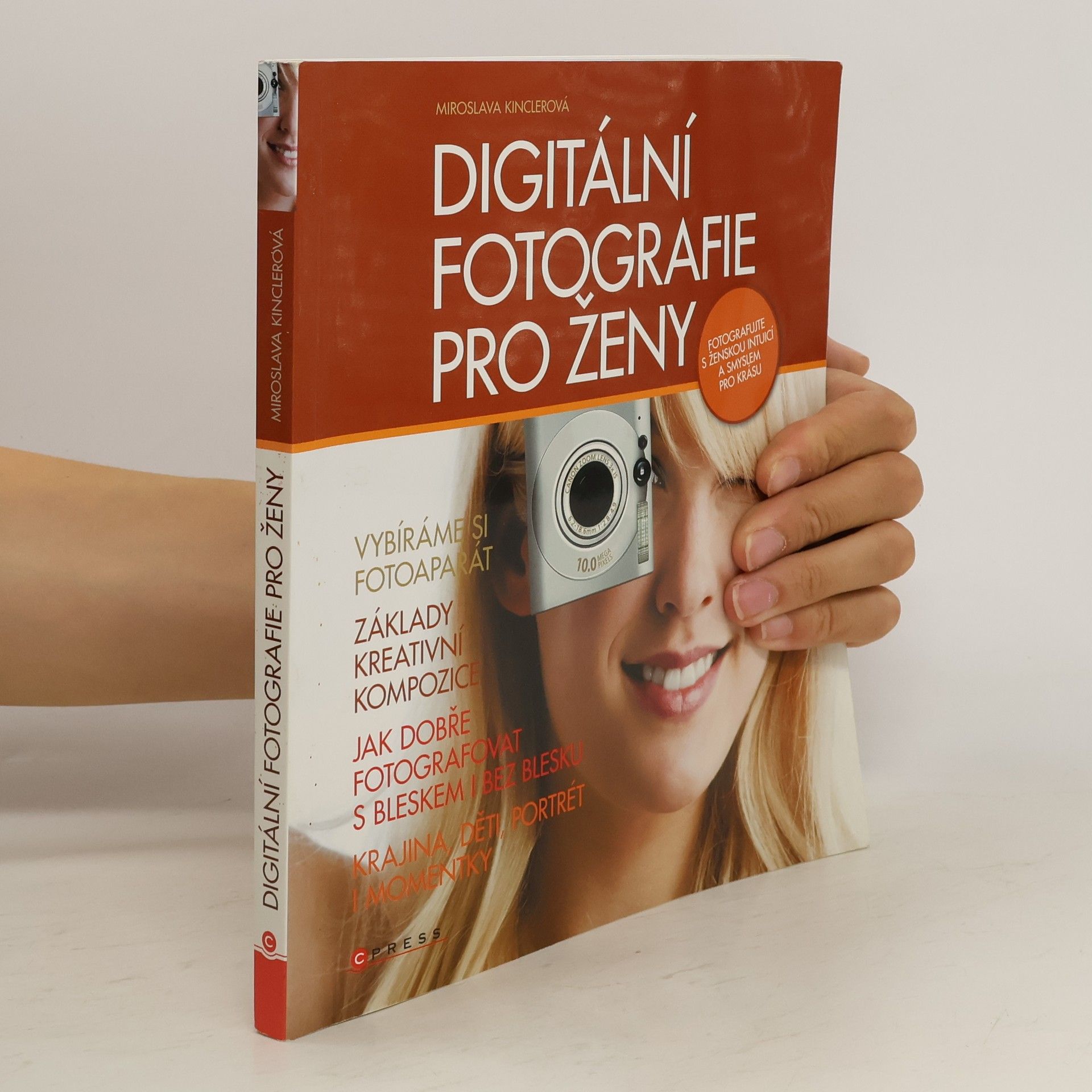 Miroslava Kinclerová Digitální fotografie pro ženy