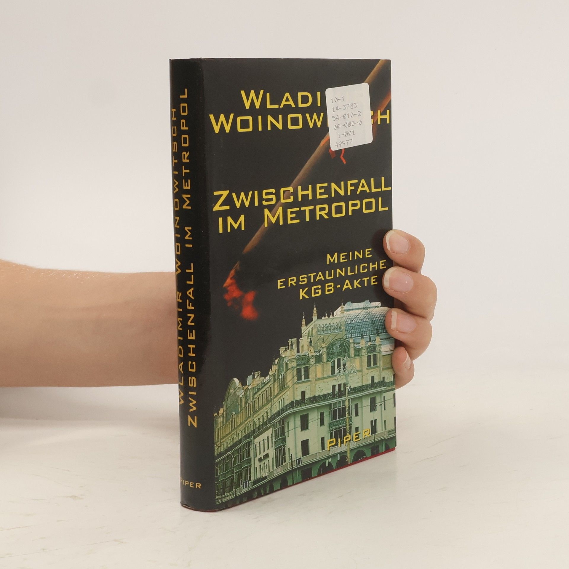 Vladimir Vojnovič Zwischenfall im Metropol