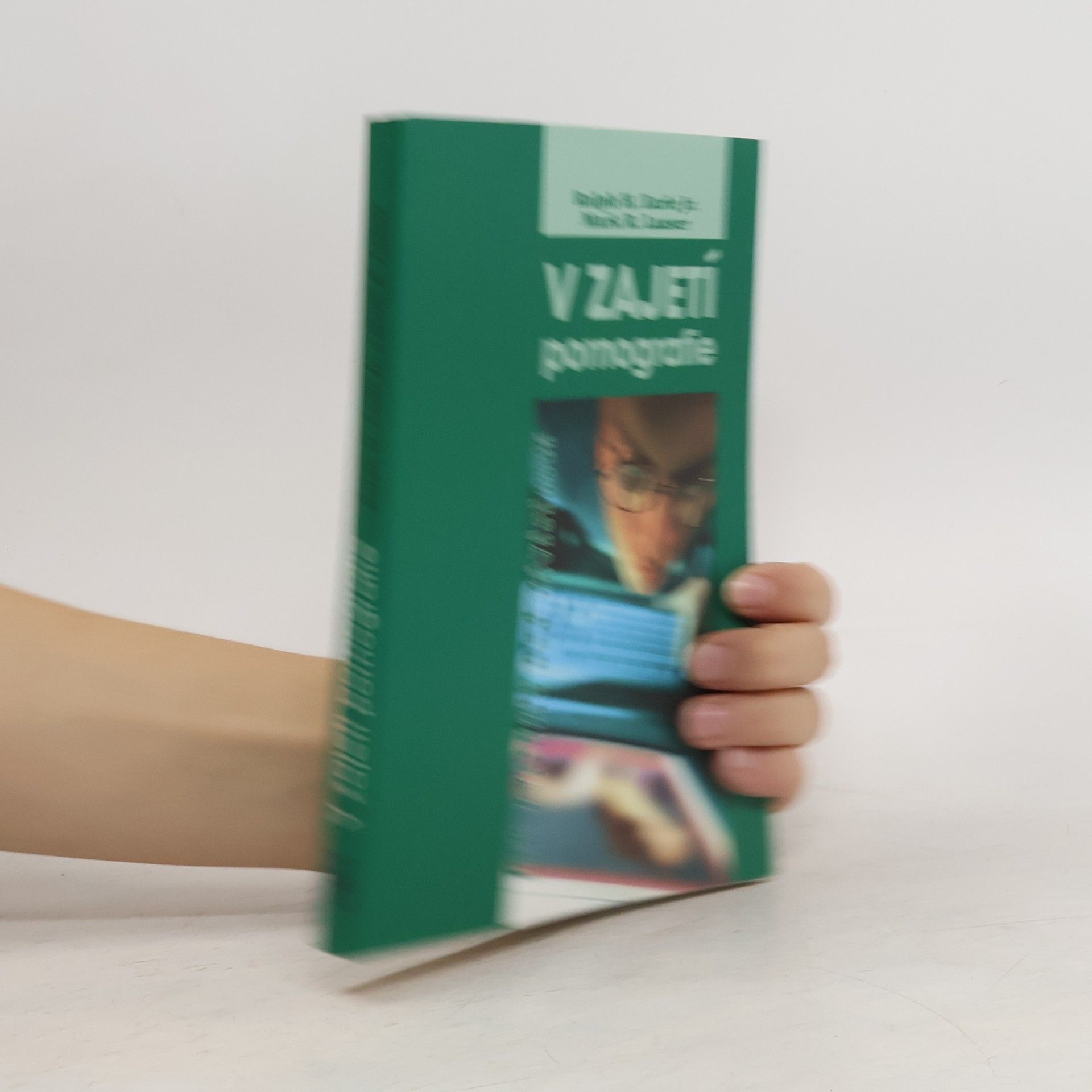 Mark R. Laaser V zajetí pornografie. Jak zvítězit nad závislostí