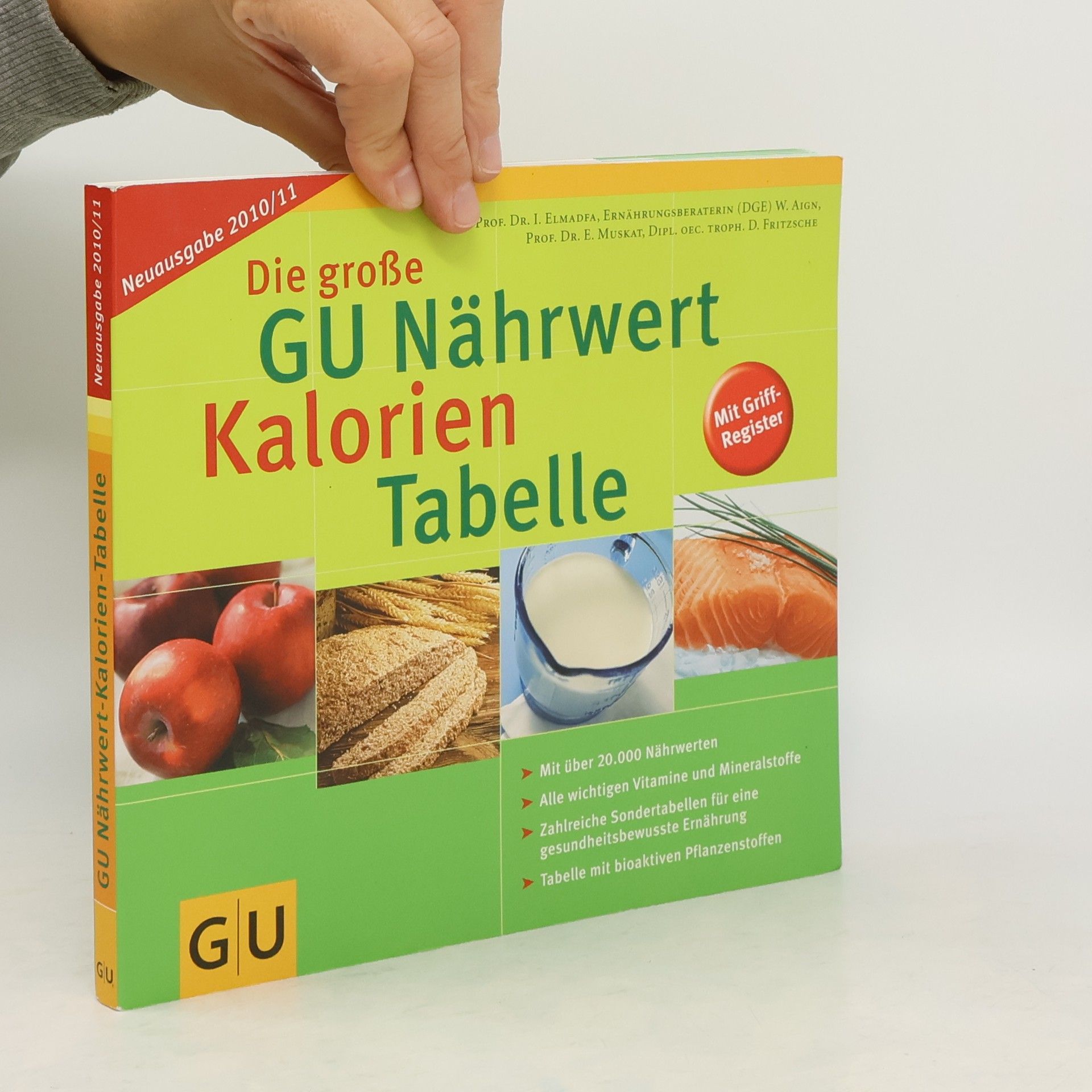 Ibrahim Elmadfa Die große GU Nährwert-Kalorien-Tabelle 2010/2011