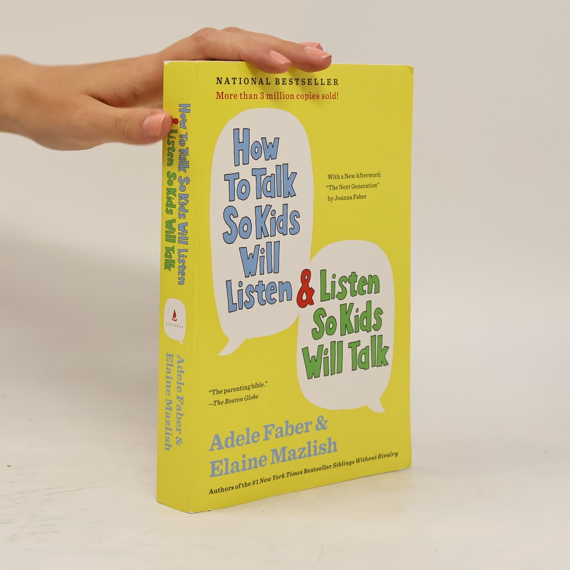Adele Faber How to Talk So Kids Will Listen & Listen So Kids Will Talk