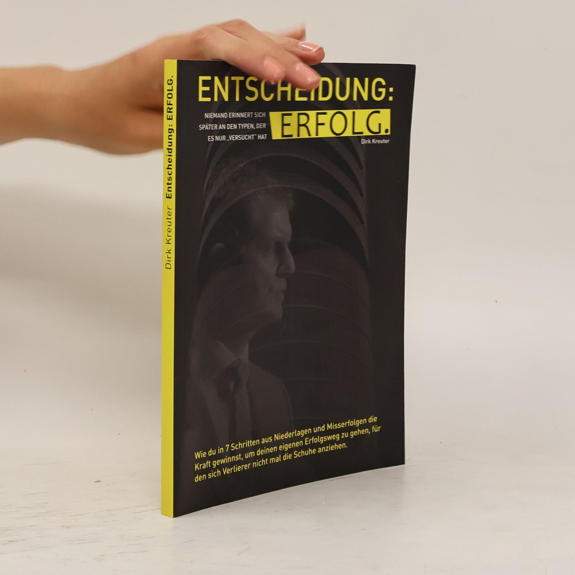 Dirk Kreutet Entscheidung. Erfolg